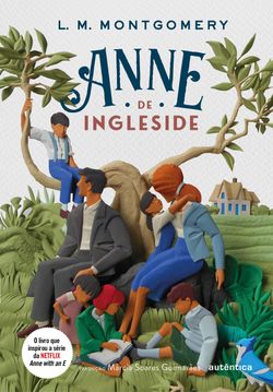 Anne de Ingleside (Texto integral - Clássicos Autêntica)