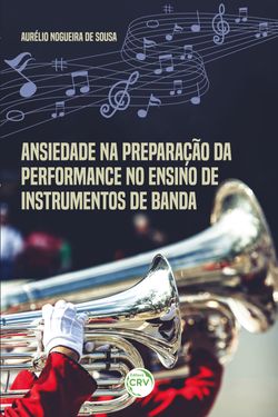 Ansiedade na preparação da performance no ensino de instrumentos de banda