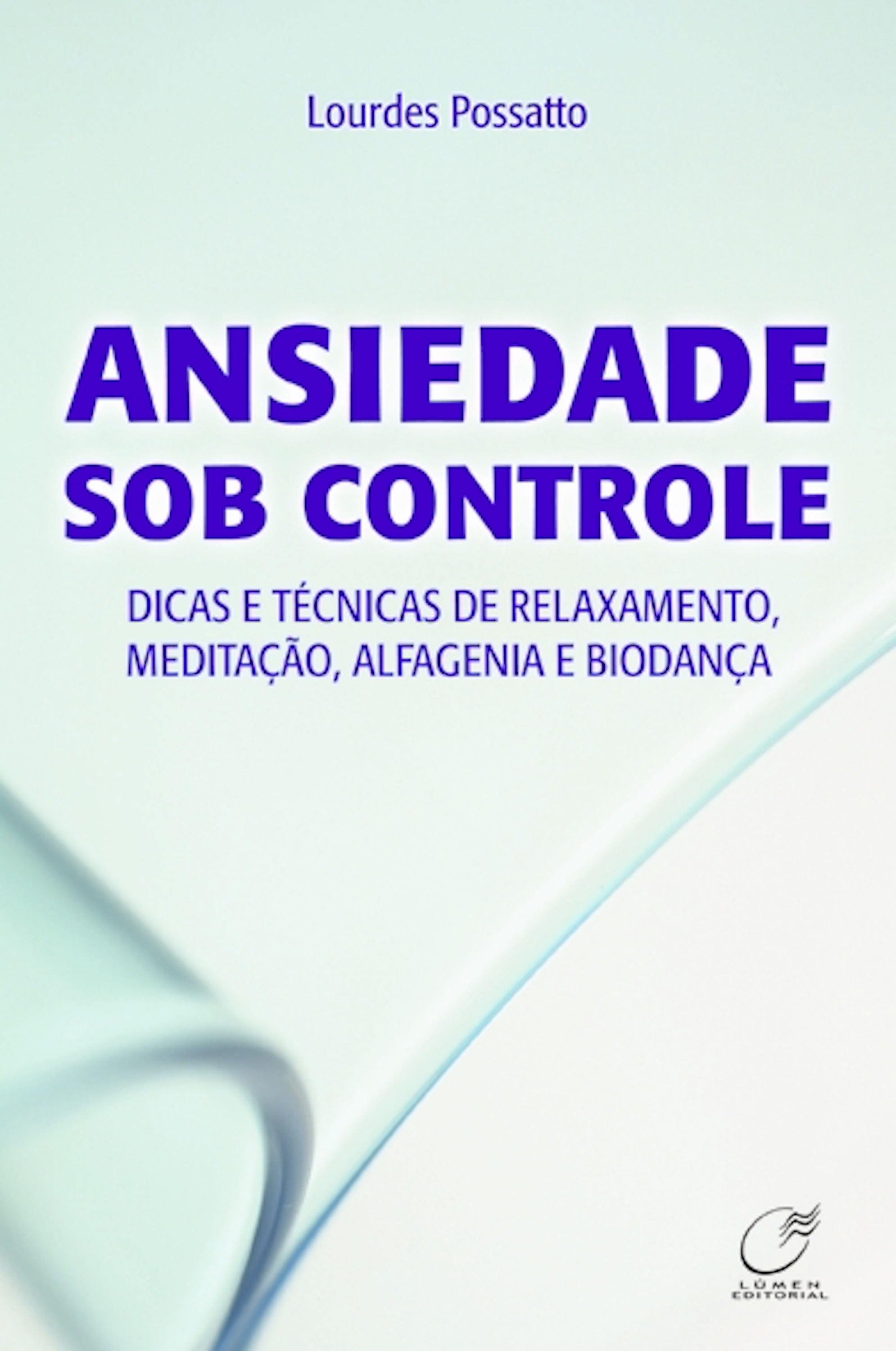 Ansiedade sob controle