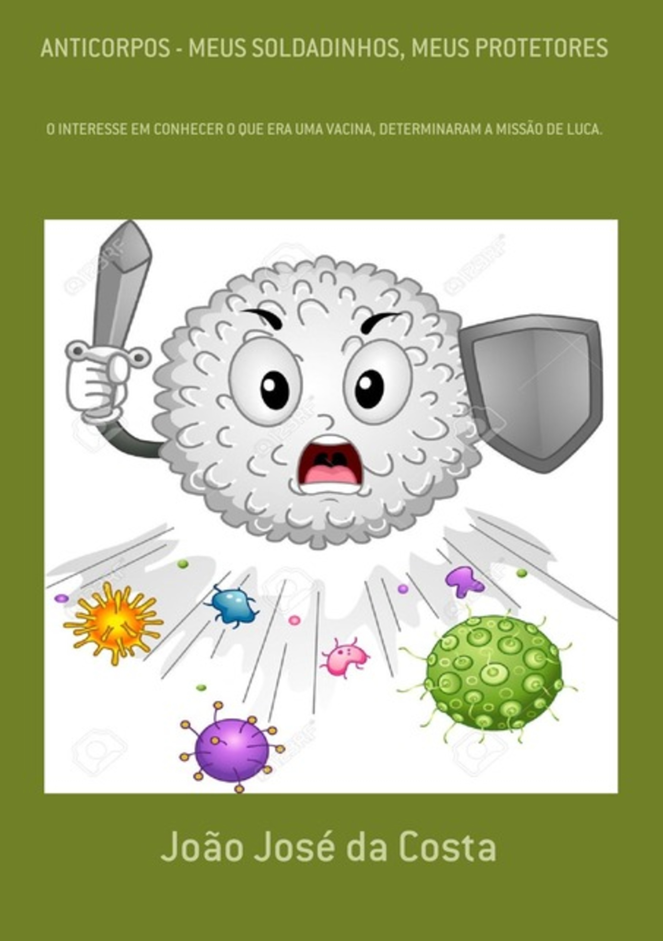 Anticorpos - Meus Soldadinhos, Meus Protetores