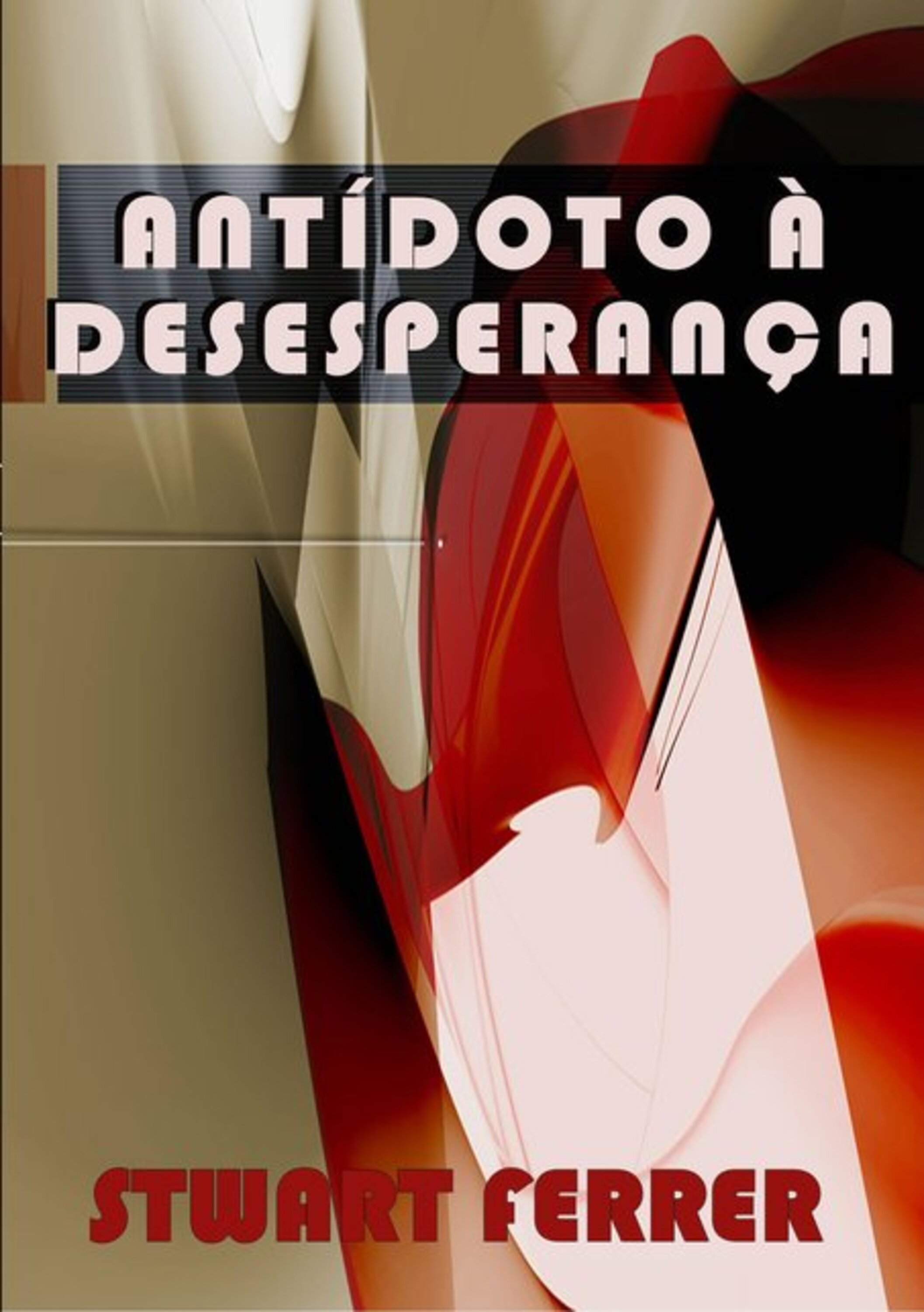 Antídoto À Desesperança