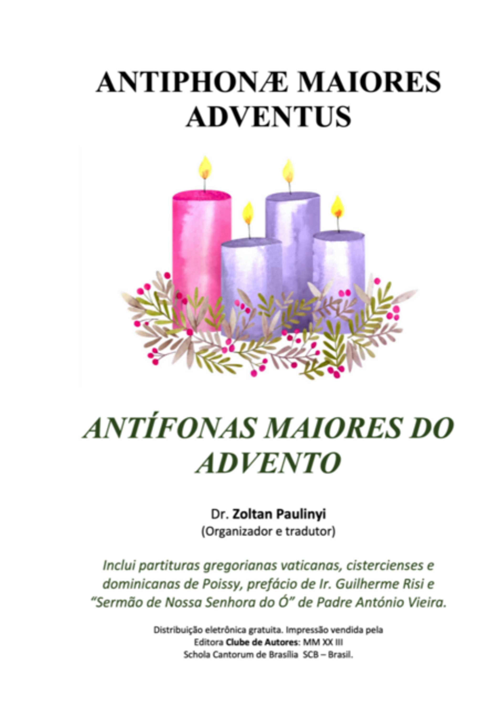 Antífonas Maiores Do Advento (antiphonae Maiores Adventus)