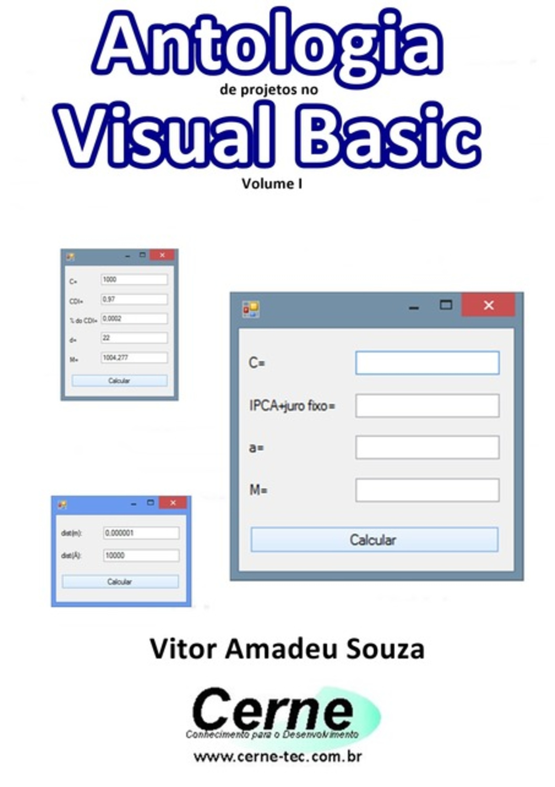 Antologia De Projetos No Visual Basic Volume I