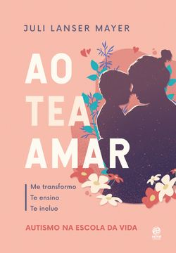 Ao TEA amar