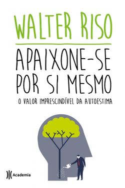 Apaixone-se por si mesmo