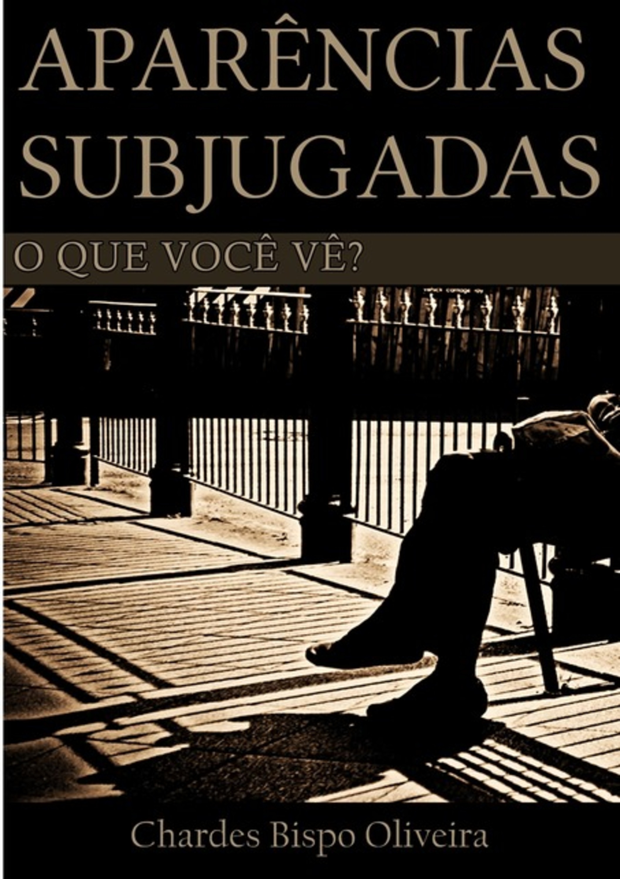 Aparências Subjugadas