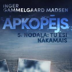 Apkopējs, 5. nodaļa 'Tu esi nākamais'