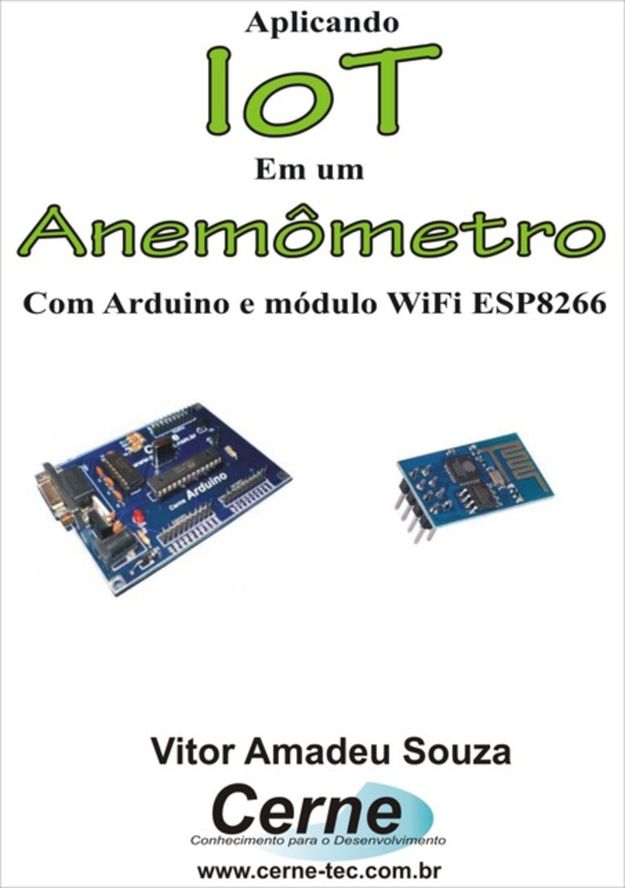 Aplicando Iot Em Um Anemômetro Com Arduino E Módulo Wifi Esp8266