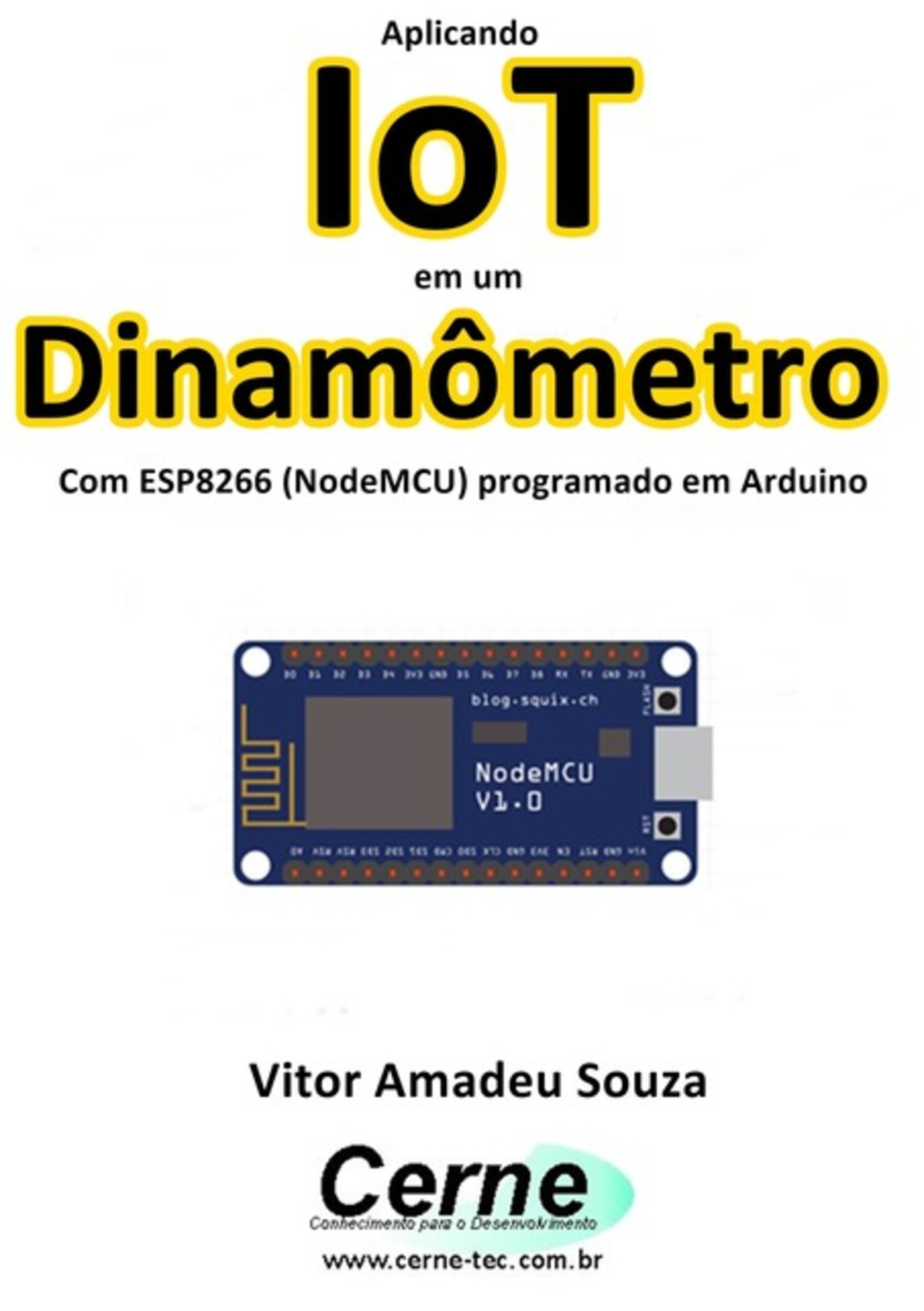 Aplicando Iot Em Um Dinamômetro Com Esp8266 (nodemcu) Programado Em Arduino