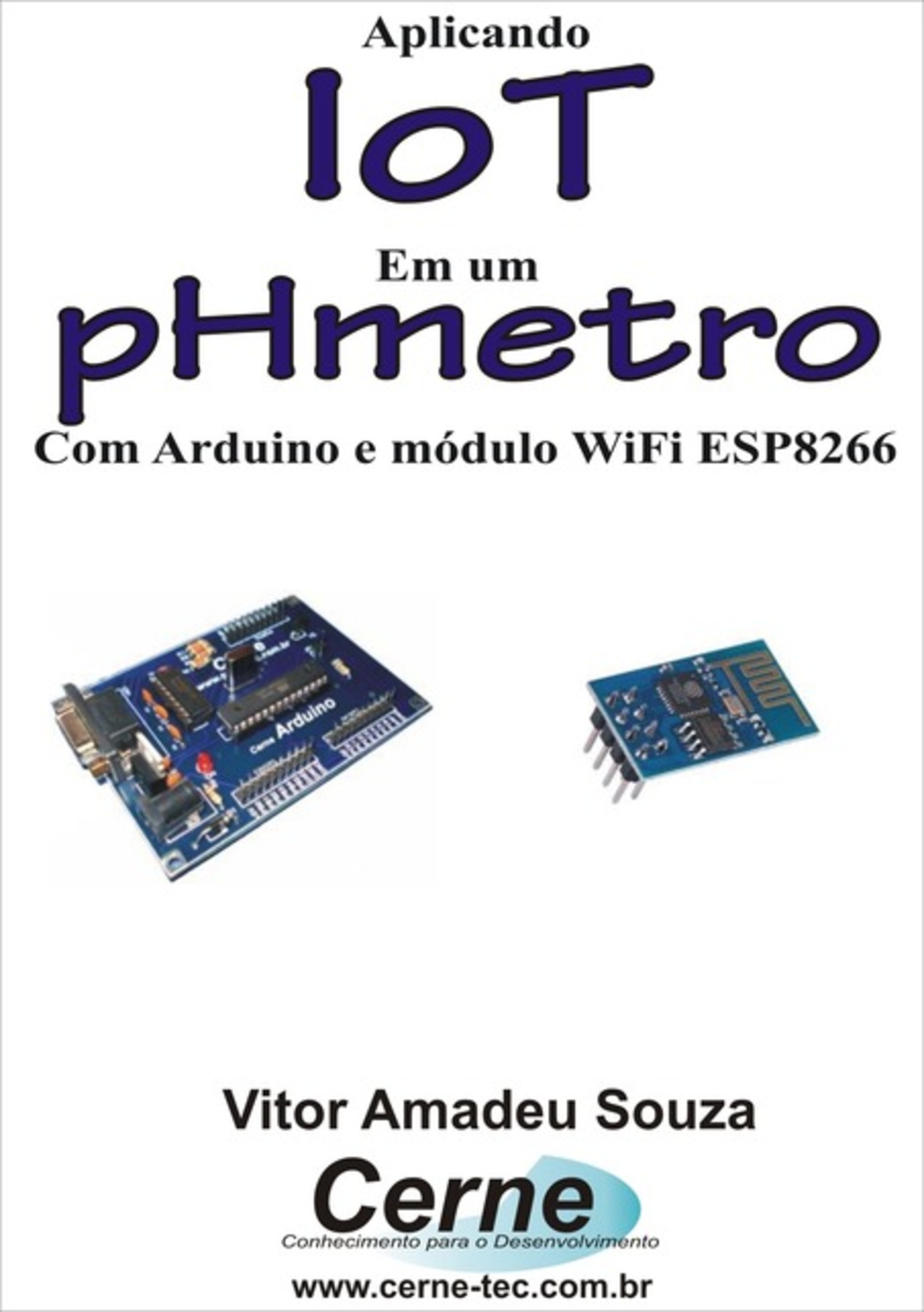 Aplicando Iot Em Um Phmetro Com Arduino E Módulo Wifi Esp8266