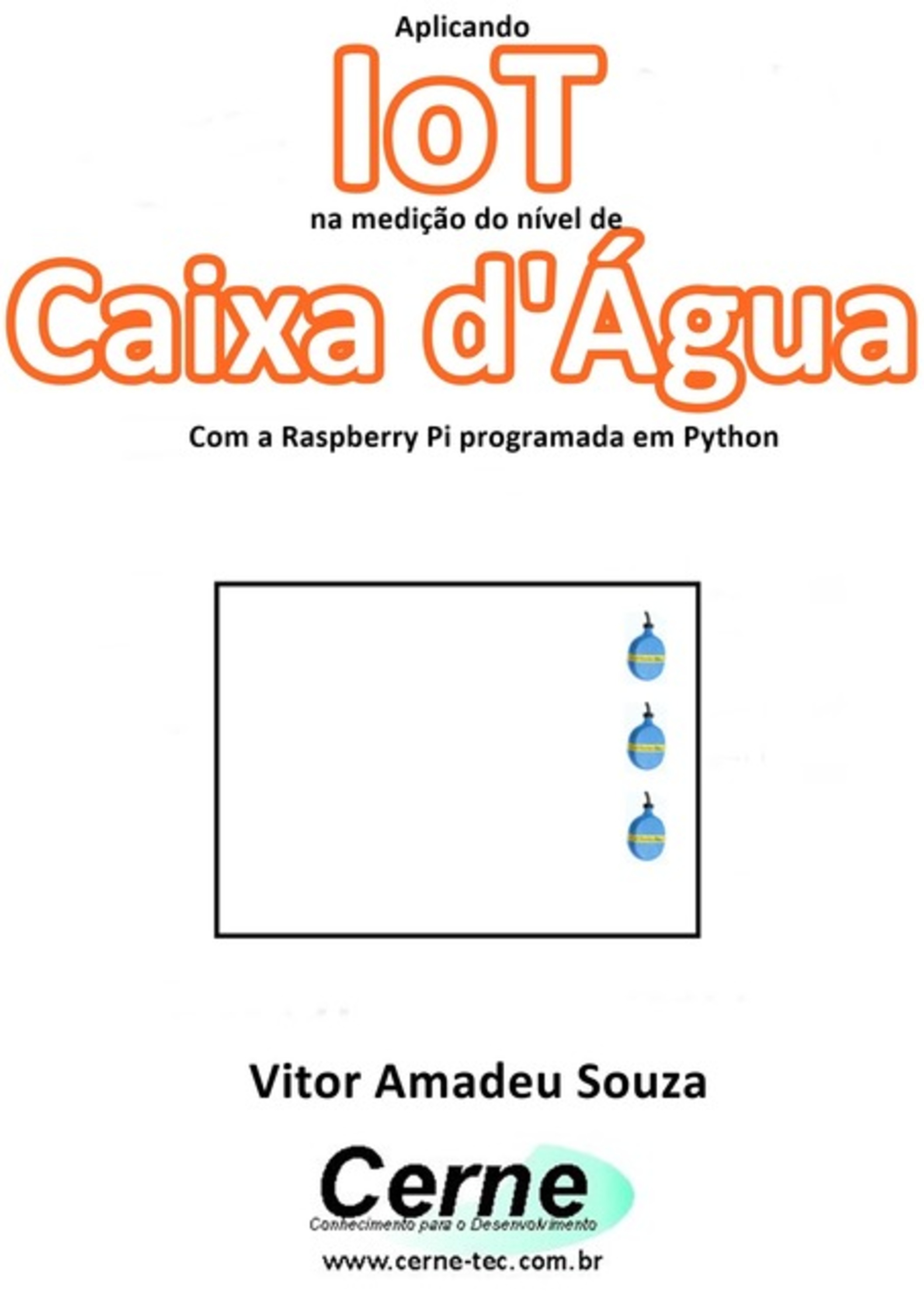 Aplicando Iot Na Medição Do Nível De Caixa D'água Com A Raspberry Pi Programada Em Python