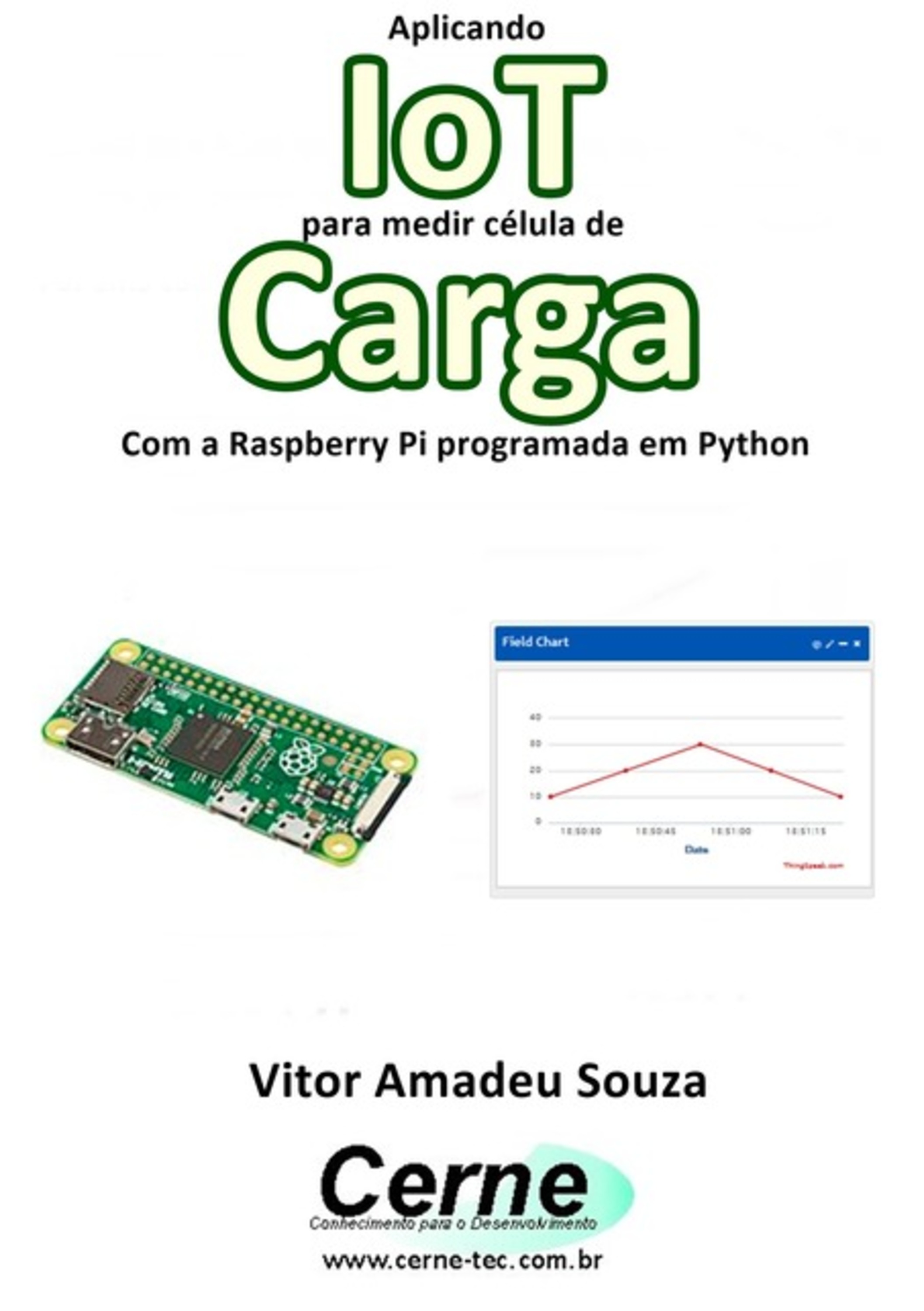 Aplicando Iot Para Medir Célula De Carga Com A Raspberry Pi Programada Em Python