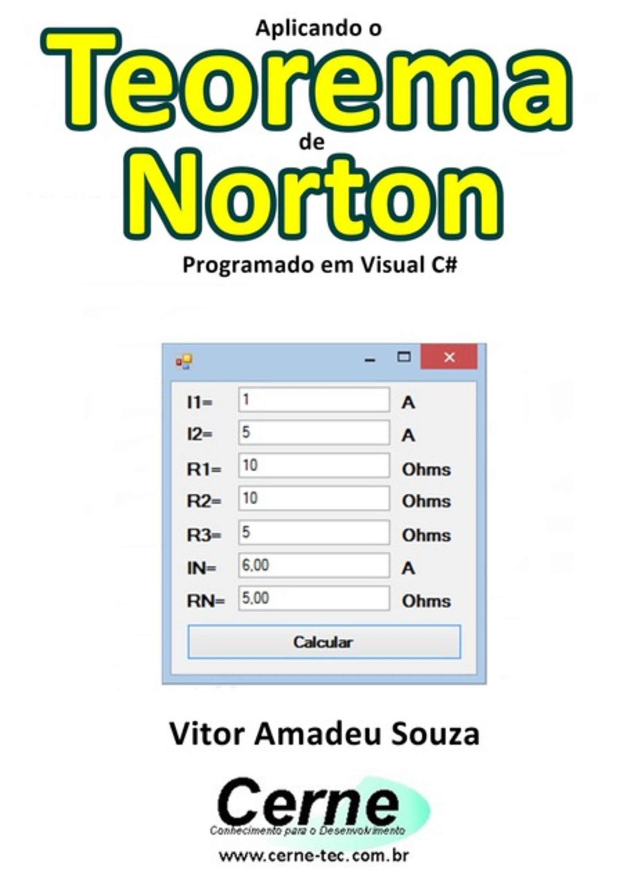 Aplicando O Teorema De Norton Programado Em Visual C#