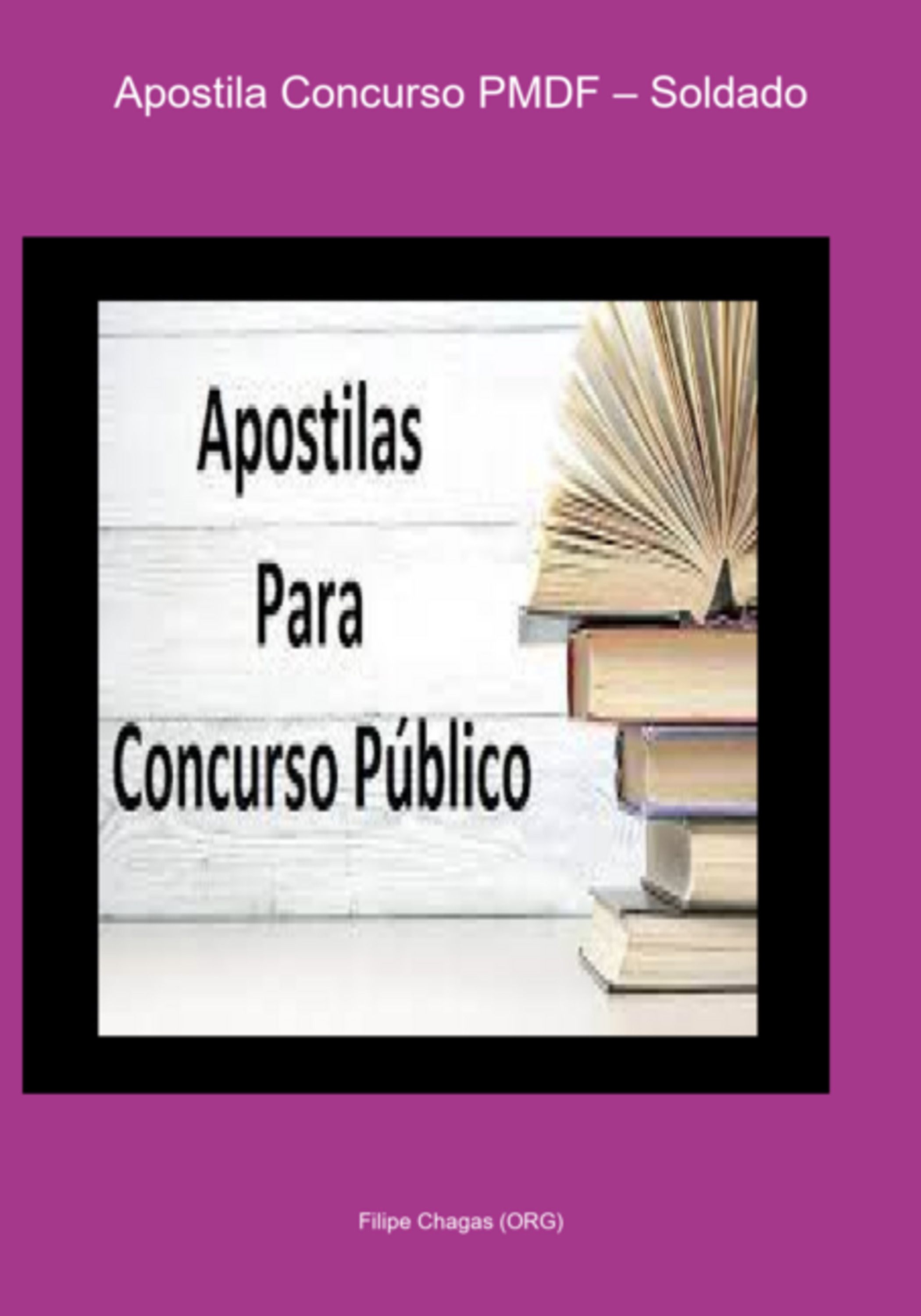 Apostila Concurso Pmdf – Soldado