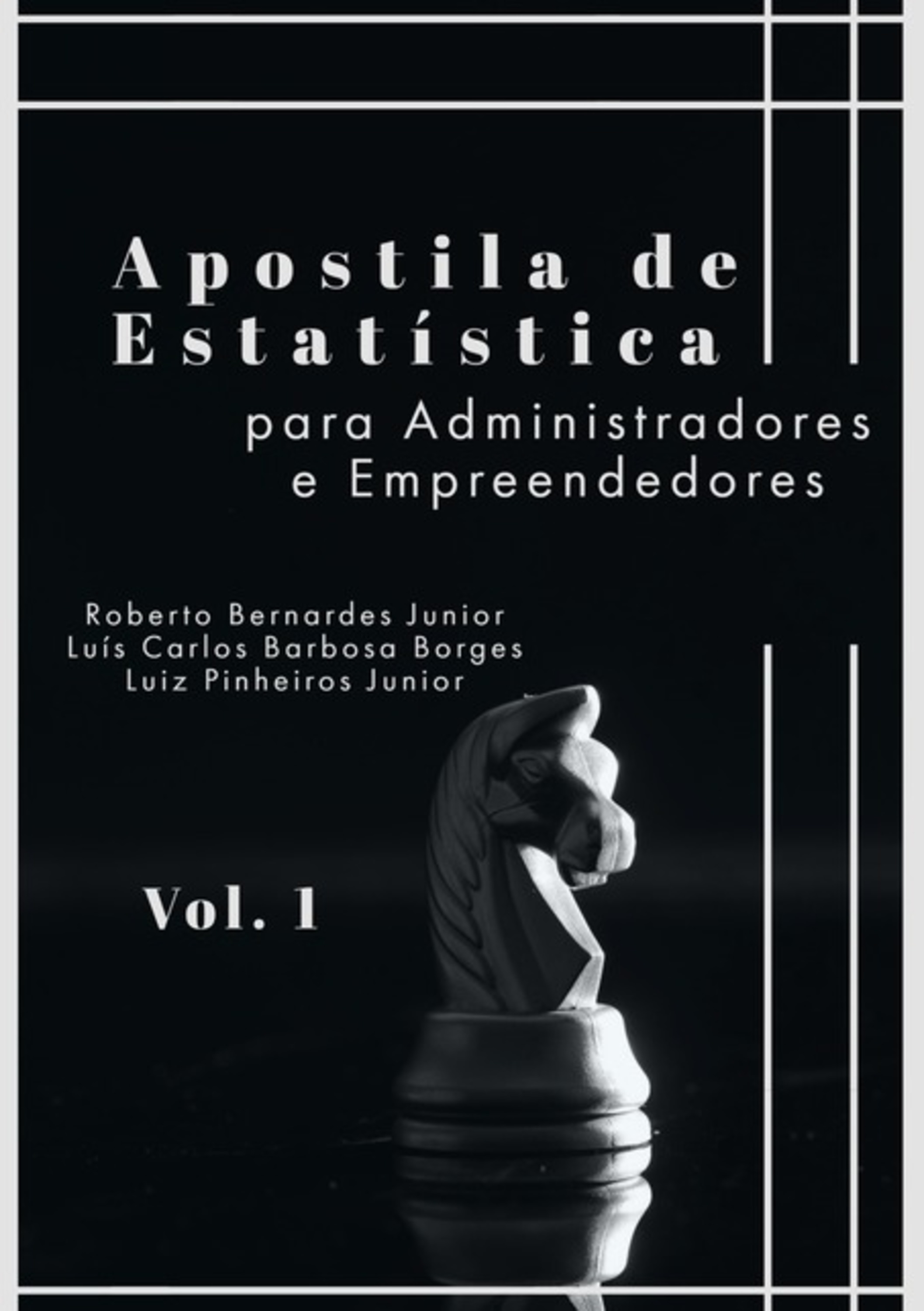 Apostila De Estatística Para Administradores E Empreendedores (vol1)