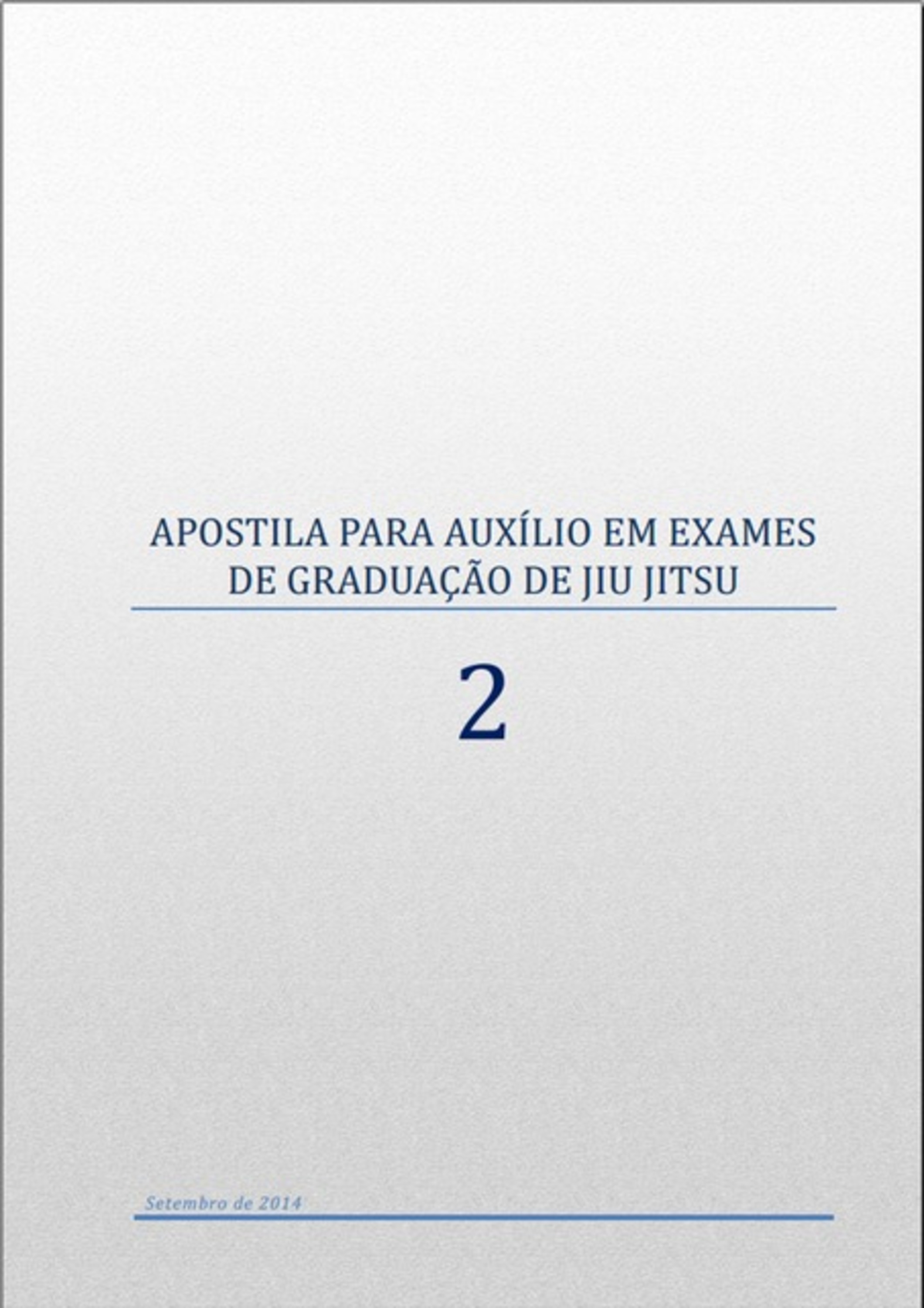 Apostila Para Auxílio Em Exames De Graduação De Jiu Jitsu