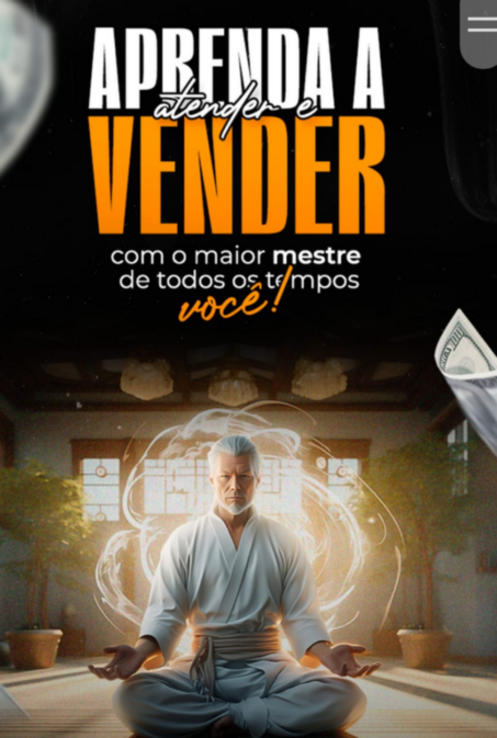 Aprenda A Atender E Vender Com O Maior Mestre De Todos Os Tempos: Você