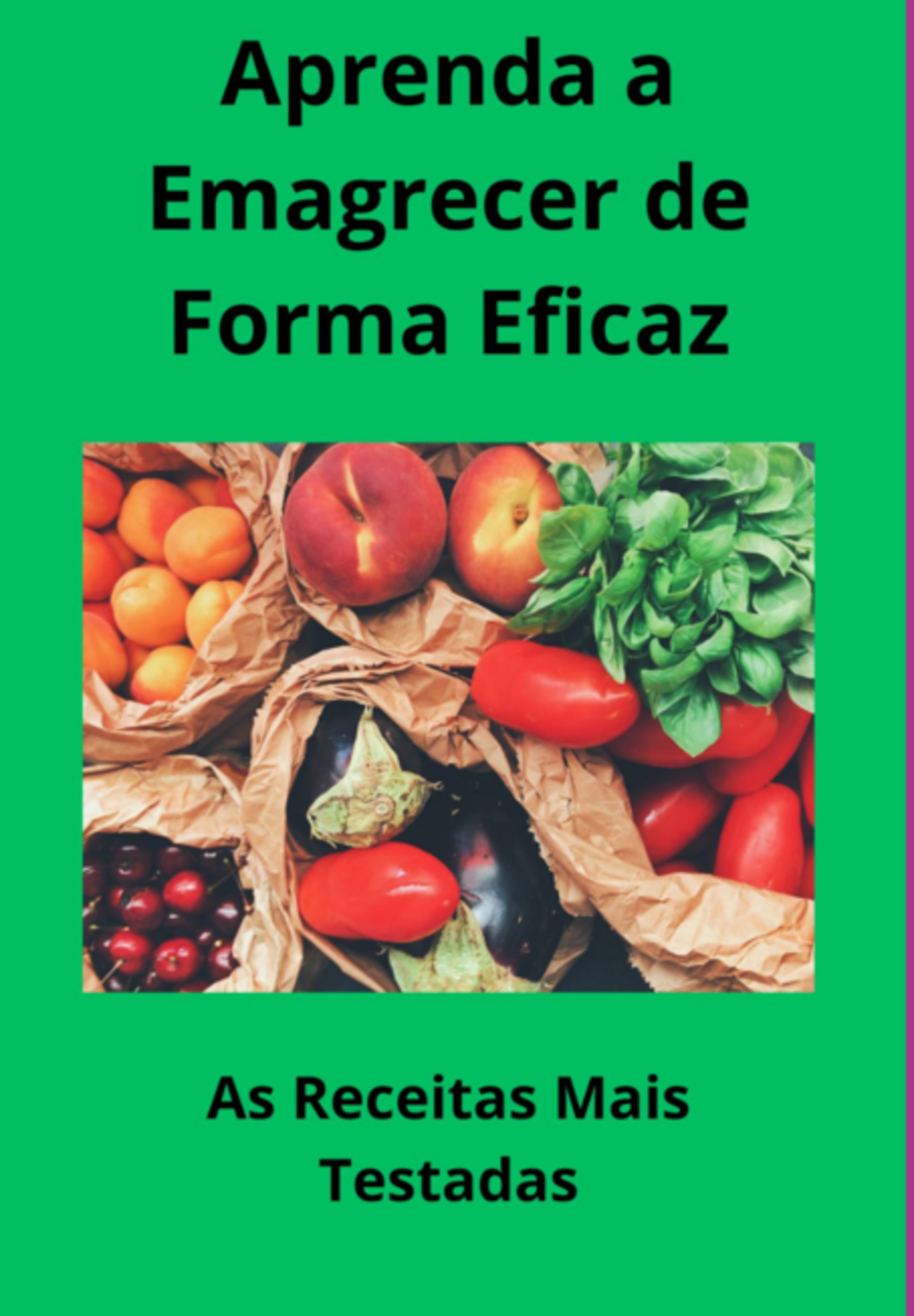 Aprenda A Emagrecer De Forma Eficaz