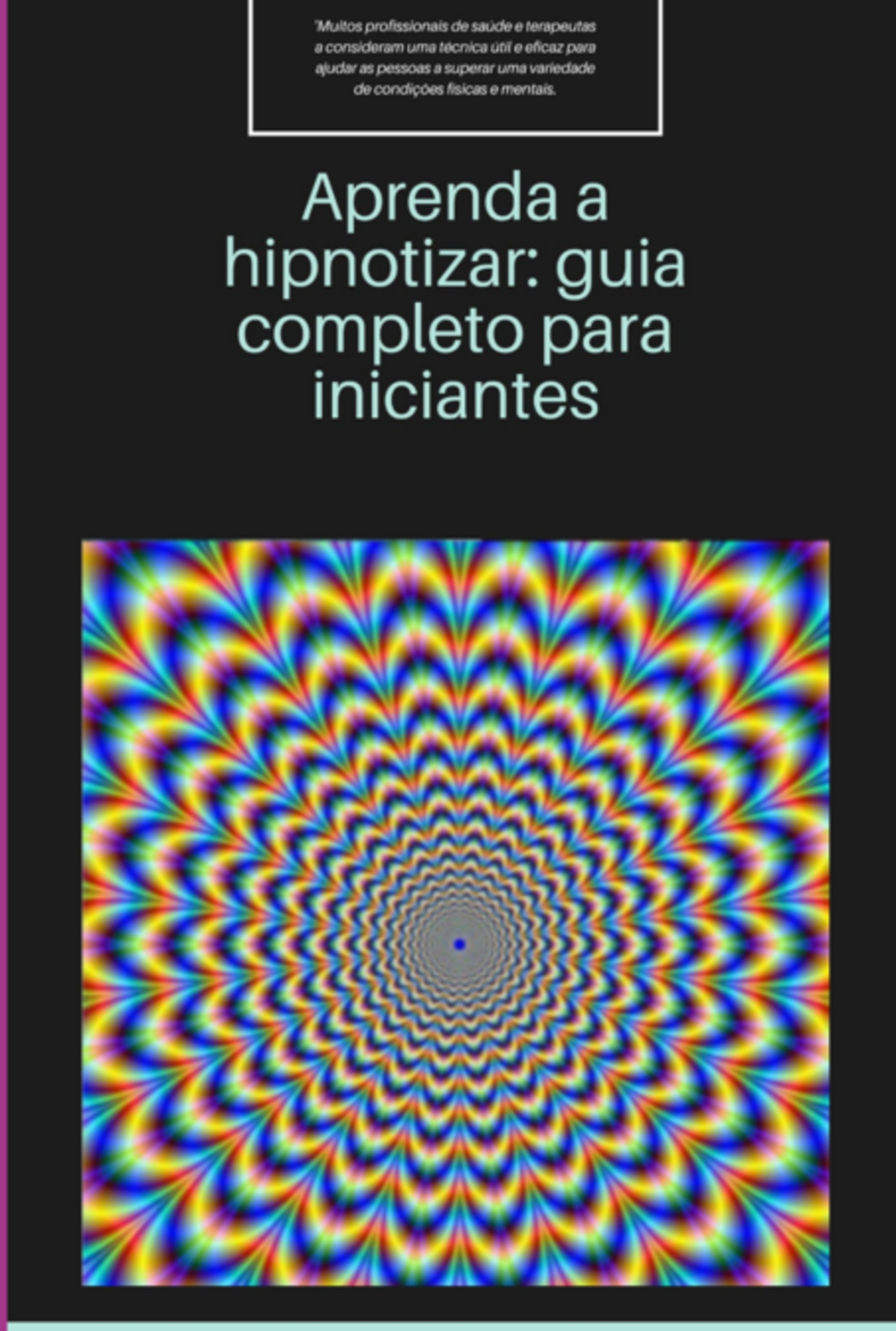 Aprenda A Hipnotizar