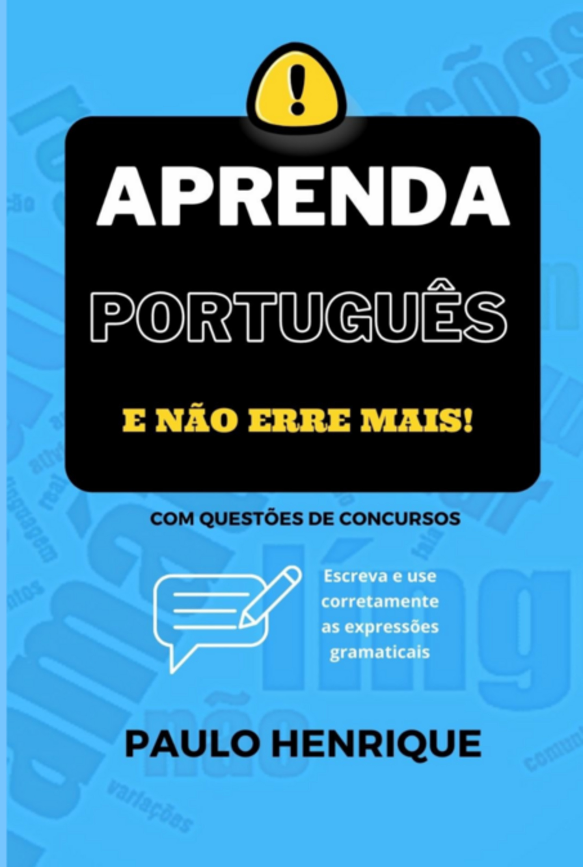 Aprenda Português E Não Erre Mais!