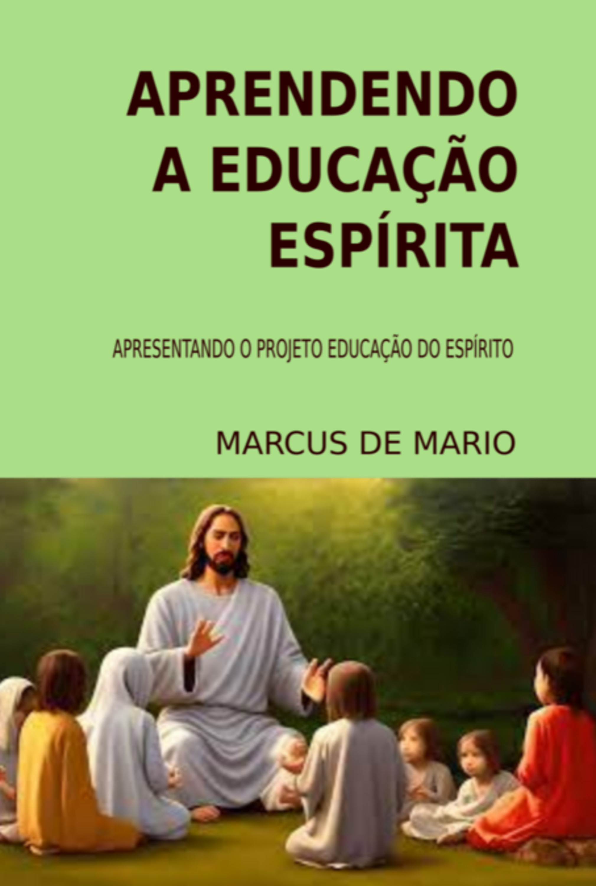 Aprendendo A Educação Espírita