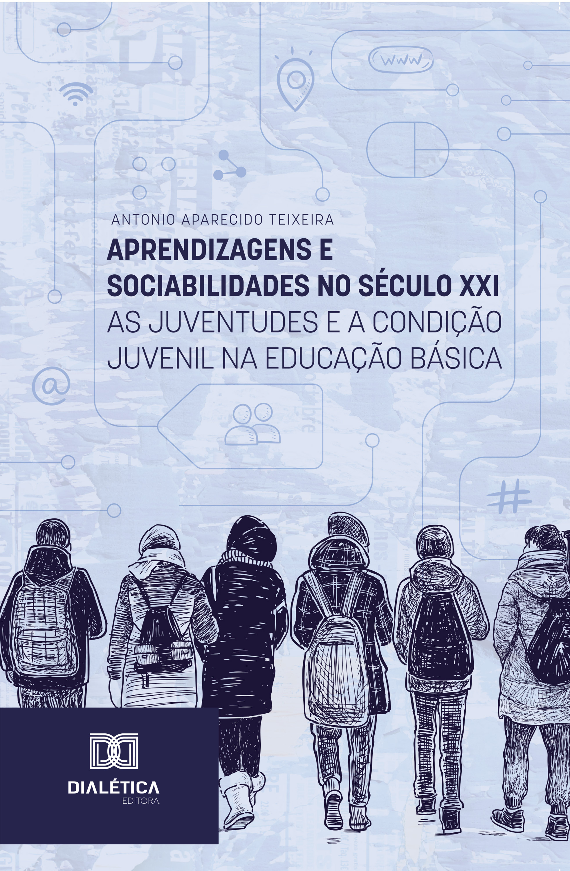 Aprendizagens e Sociabilidades no Século XXI