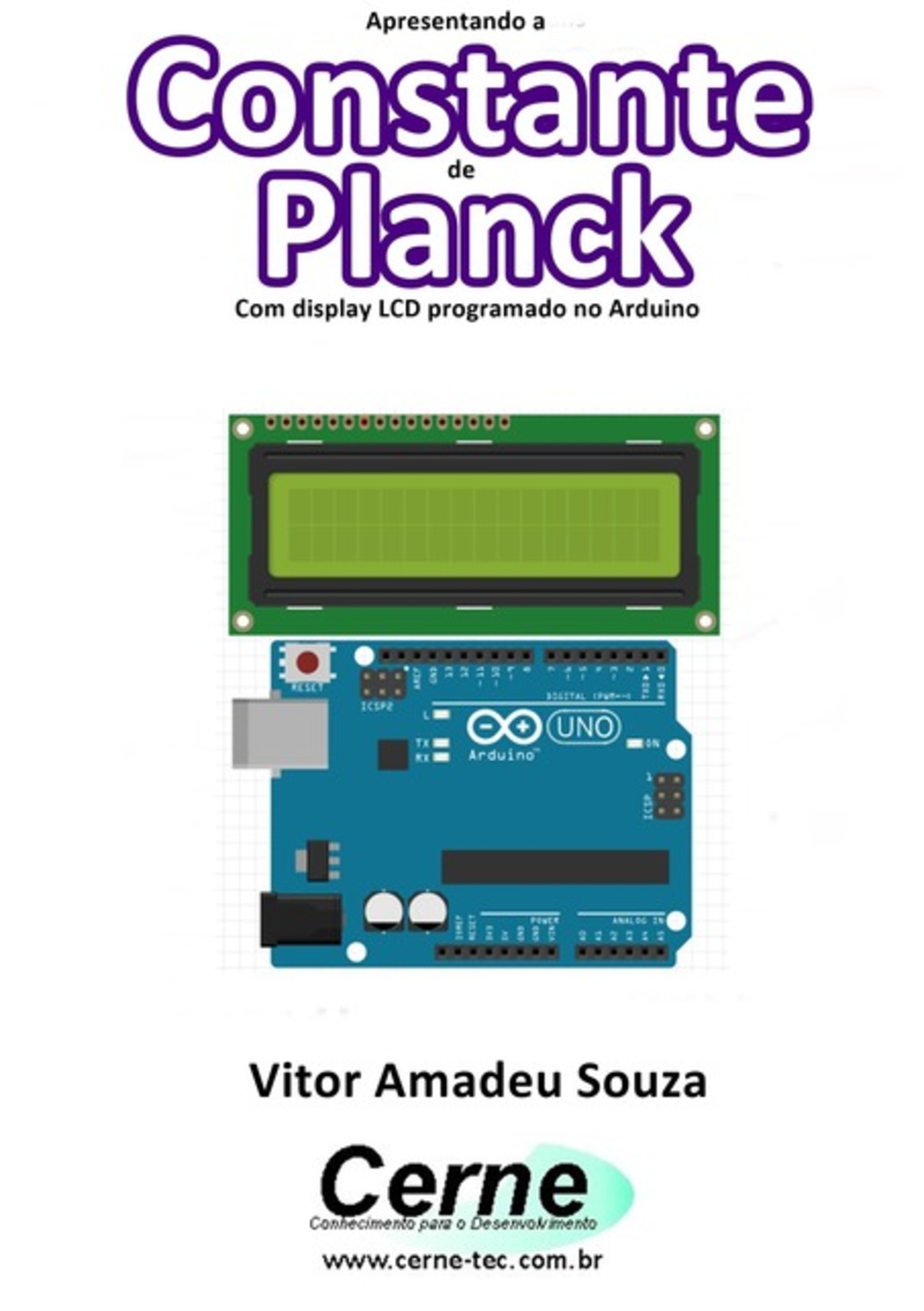 Apresentando A Constante De Planck Com Display Lcd Programado No Arduino