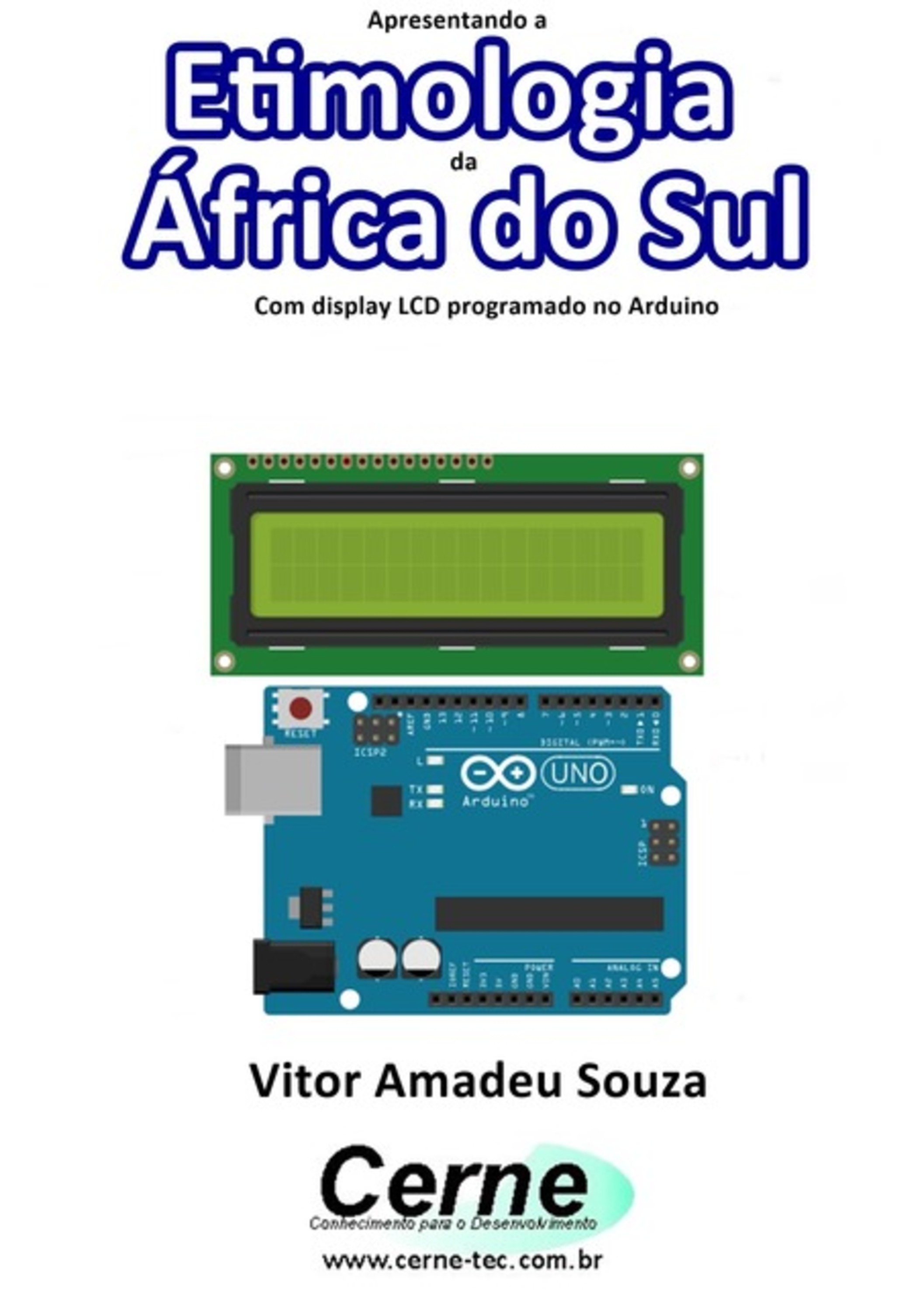 Apresentando A Etimologia Da África Do Sul Com Display Lcd Programado No Arduino