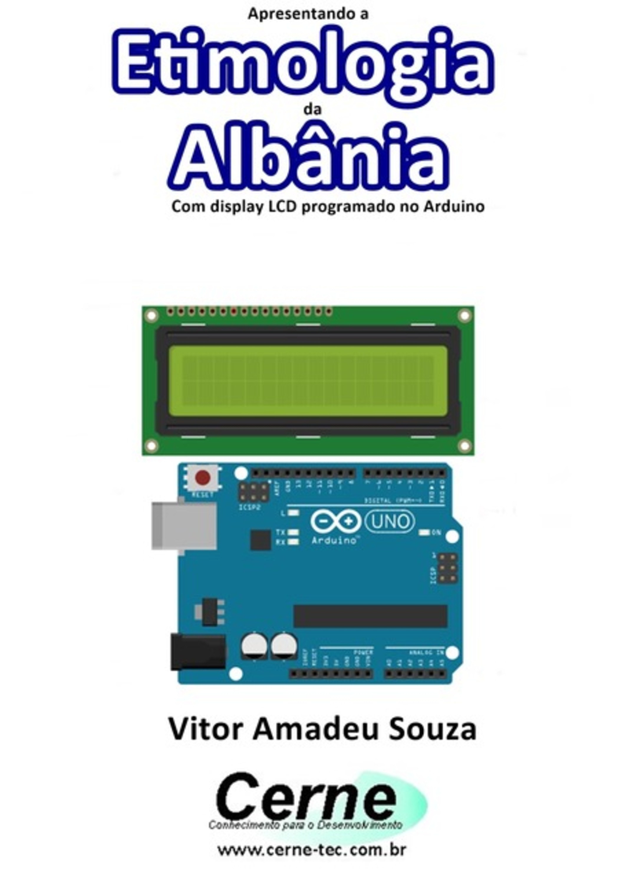 Apresentando A Etimologia Da Albânia Com Display Lcd Programado No Arduino