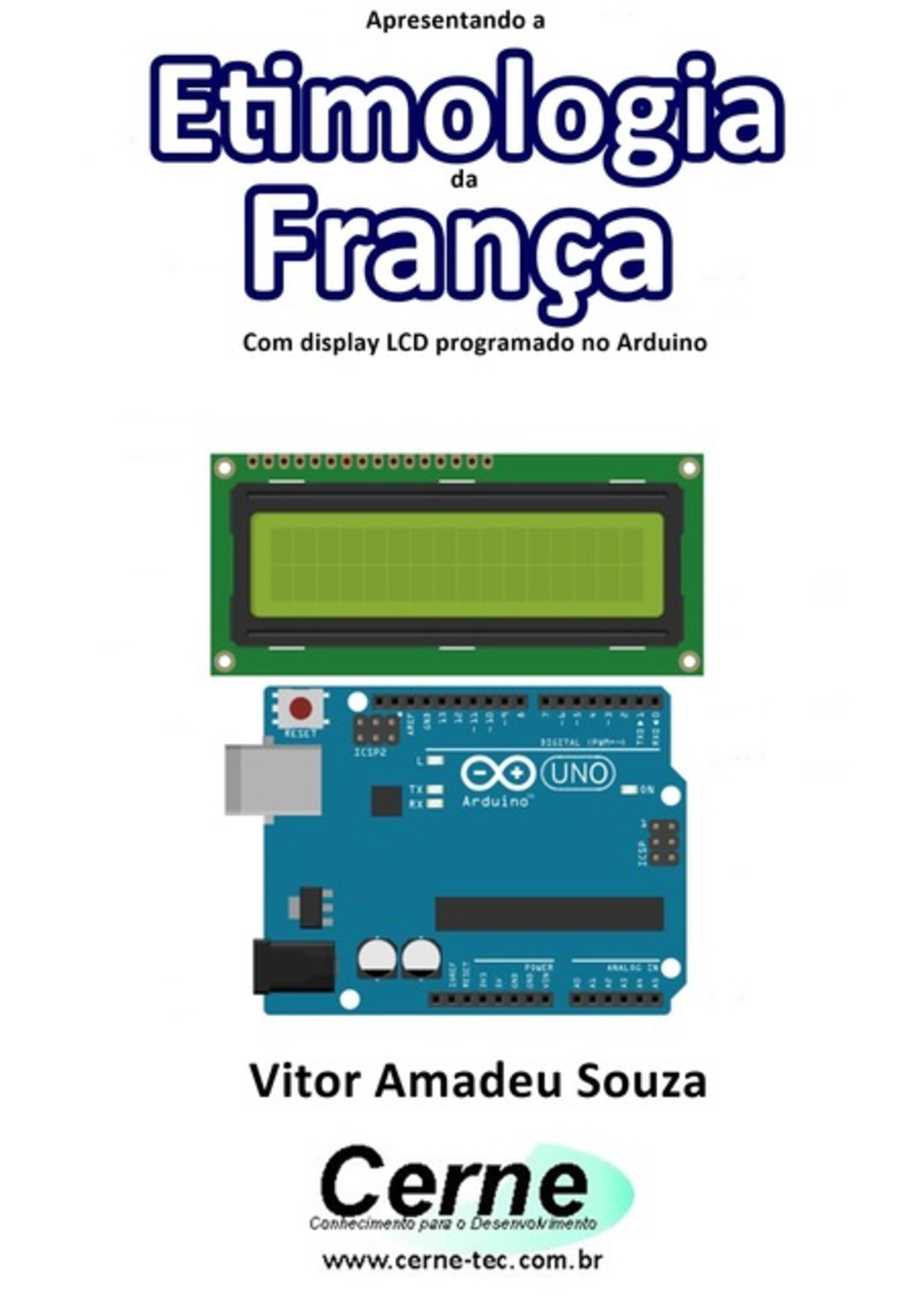 Apresentando A Etimologia Da França Com Display Lcd Programado No Arduino