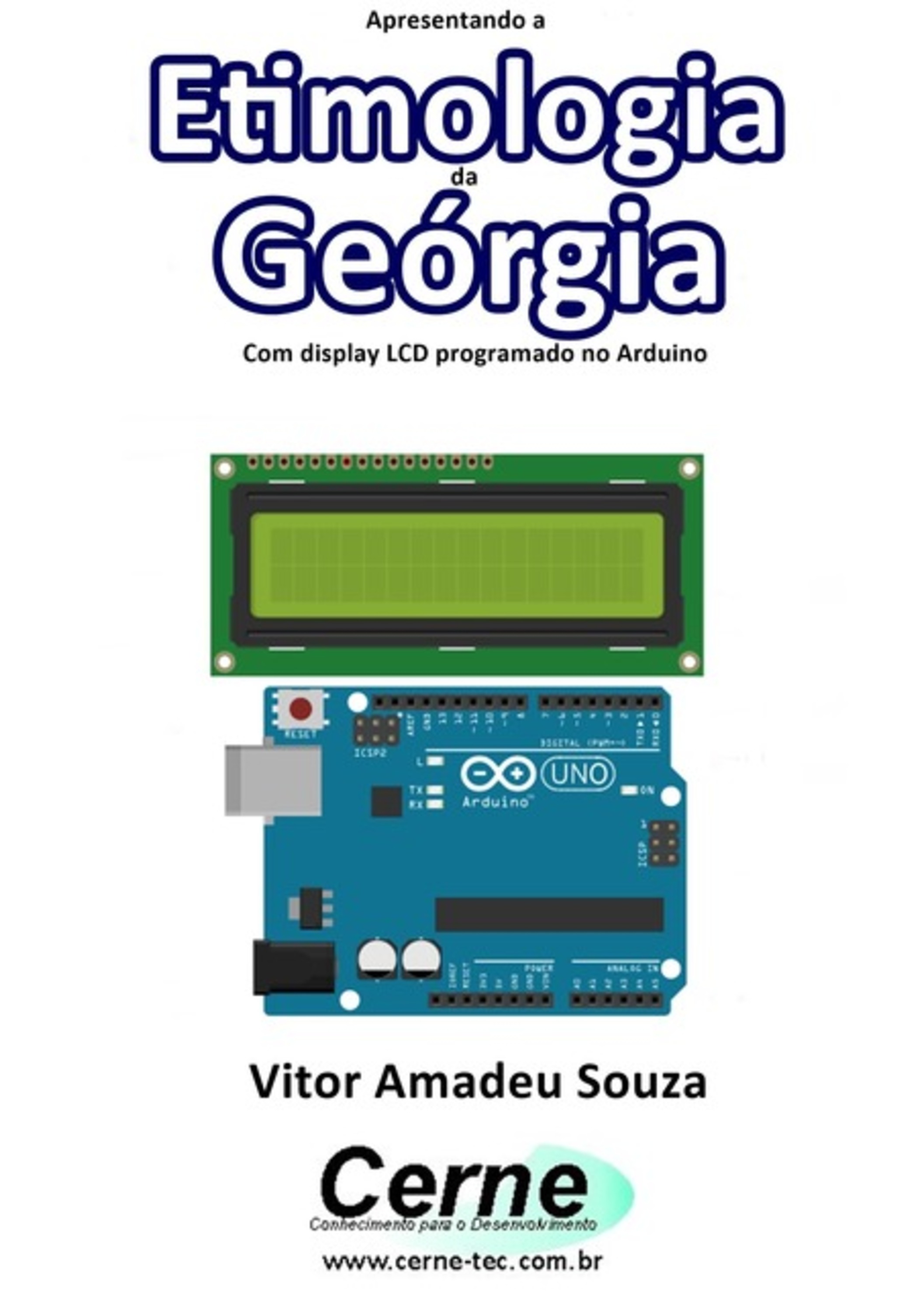 Apresentando A Etimologia Da Geórgia Com Display Lcd Programado No Arduino