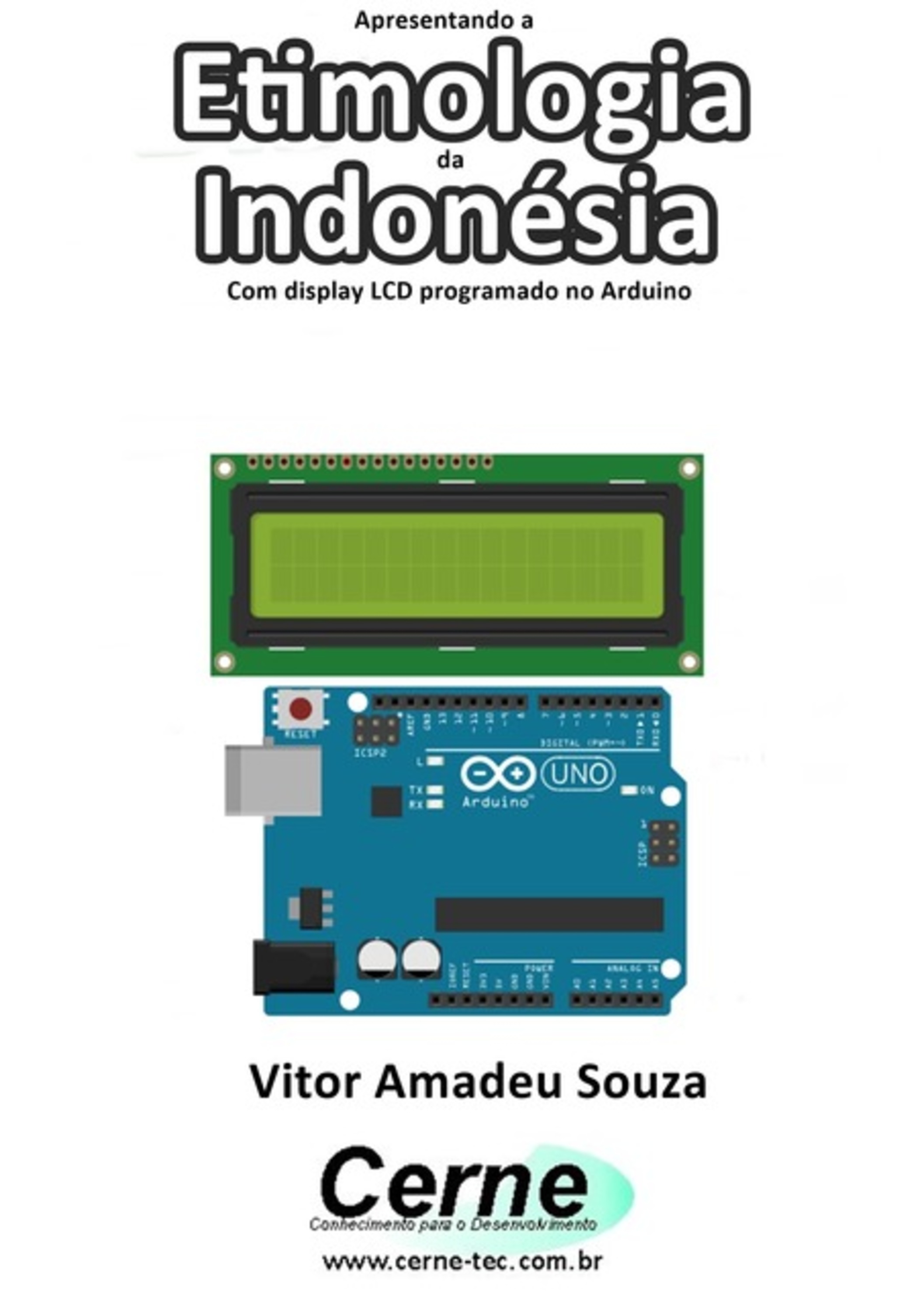 Apresentando A Etimologia Da Indonésia Com Display Lcd Programado No Arduino