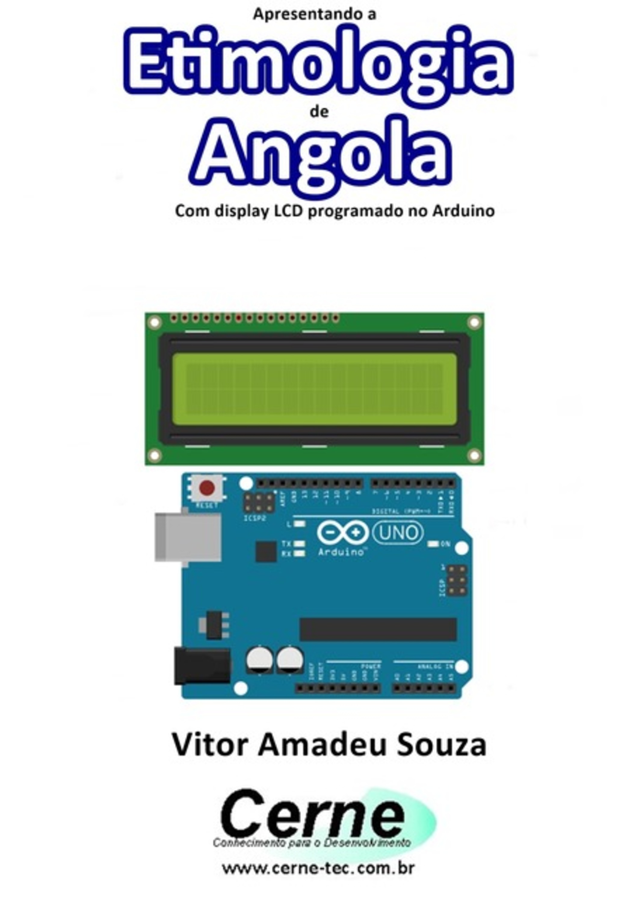 Apresentando A Etimologia De Angola Com Display Lcd Programado No Arduino