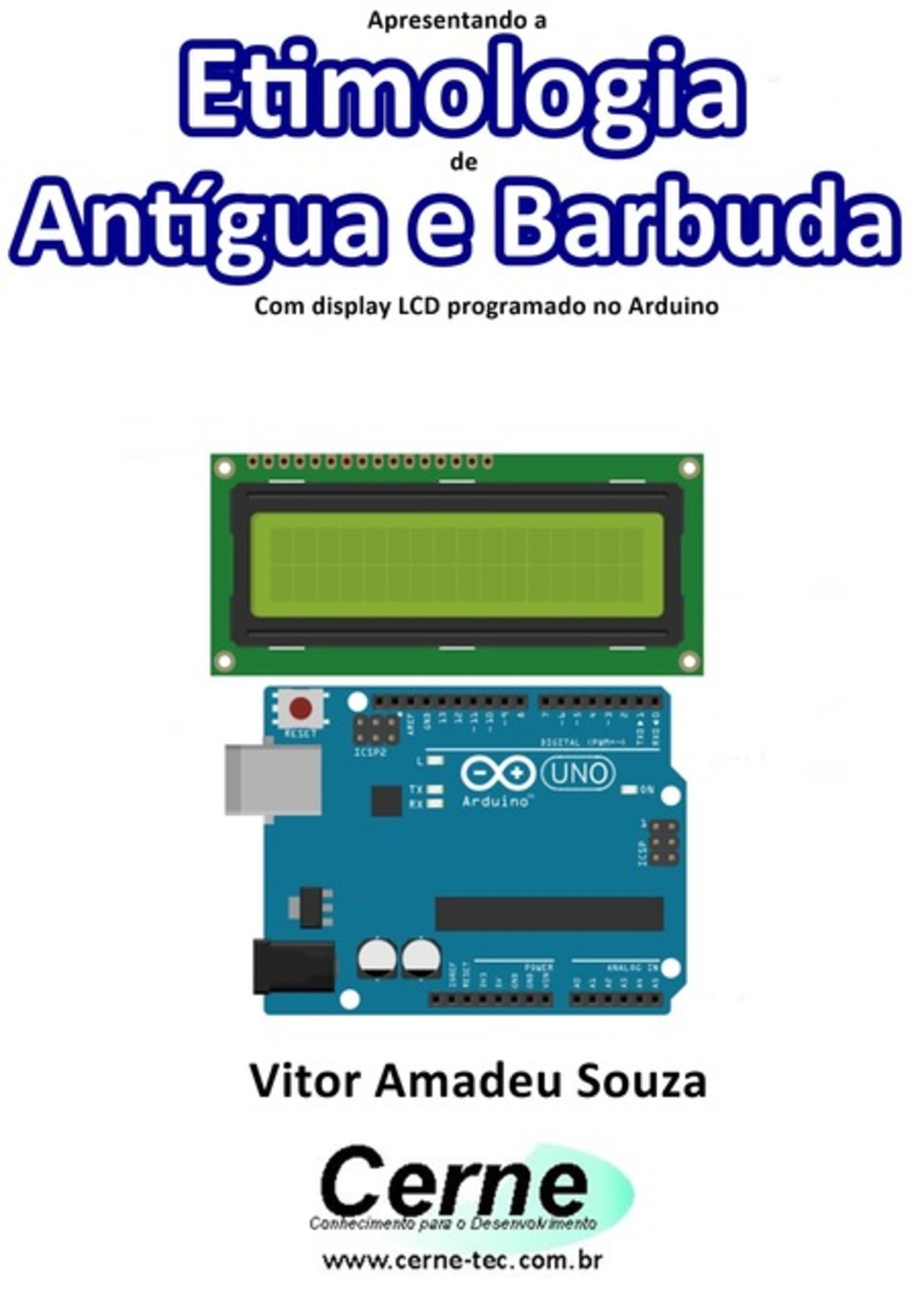 Apresentando A Etimologia De Antígua E Barbuda Com Display Lcd Programado No Arduino