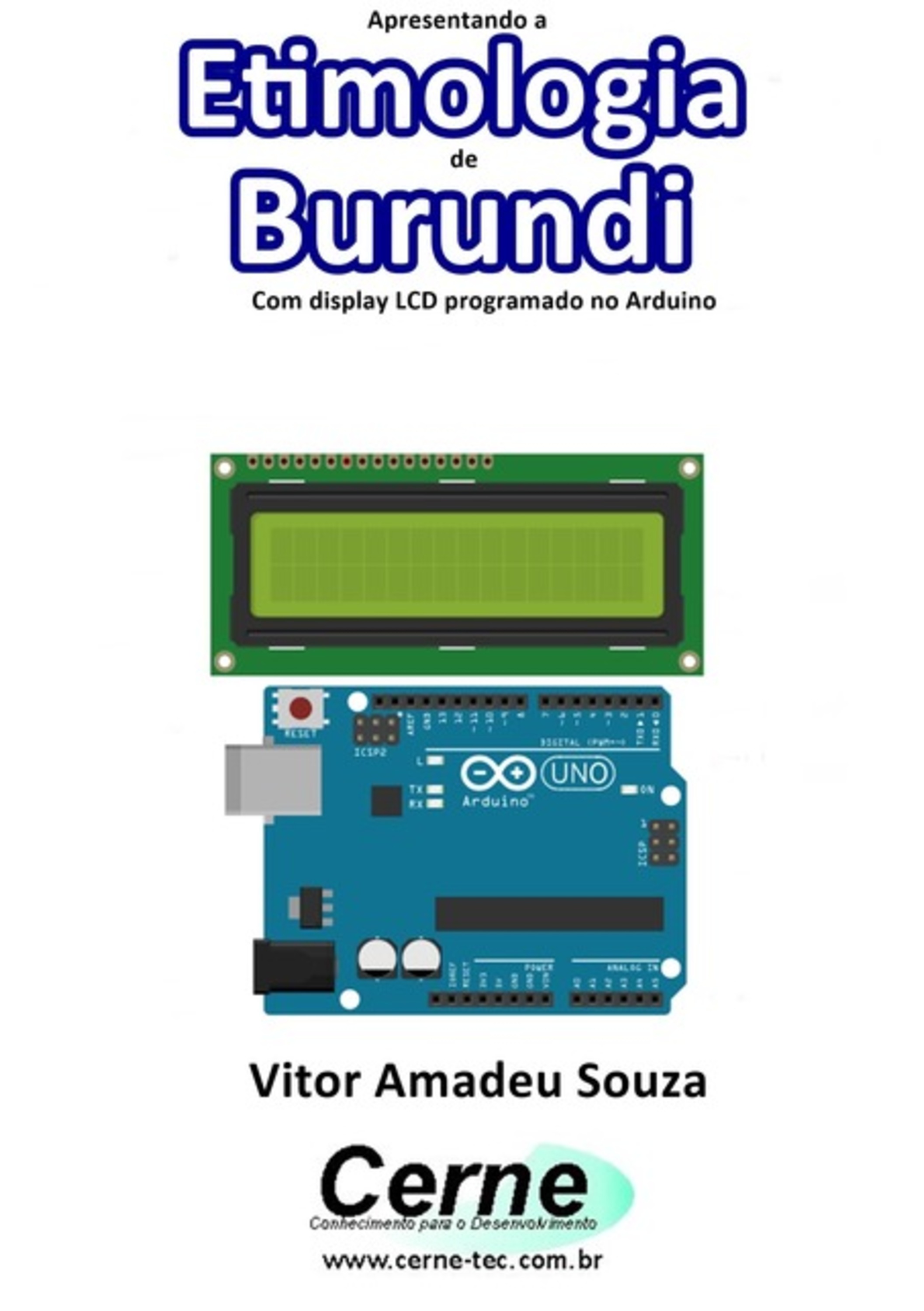 Apresentando A Etimologia De Burundi Com Display Lcd Programado No Arduino