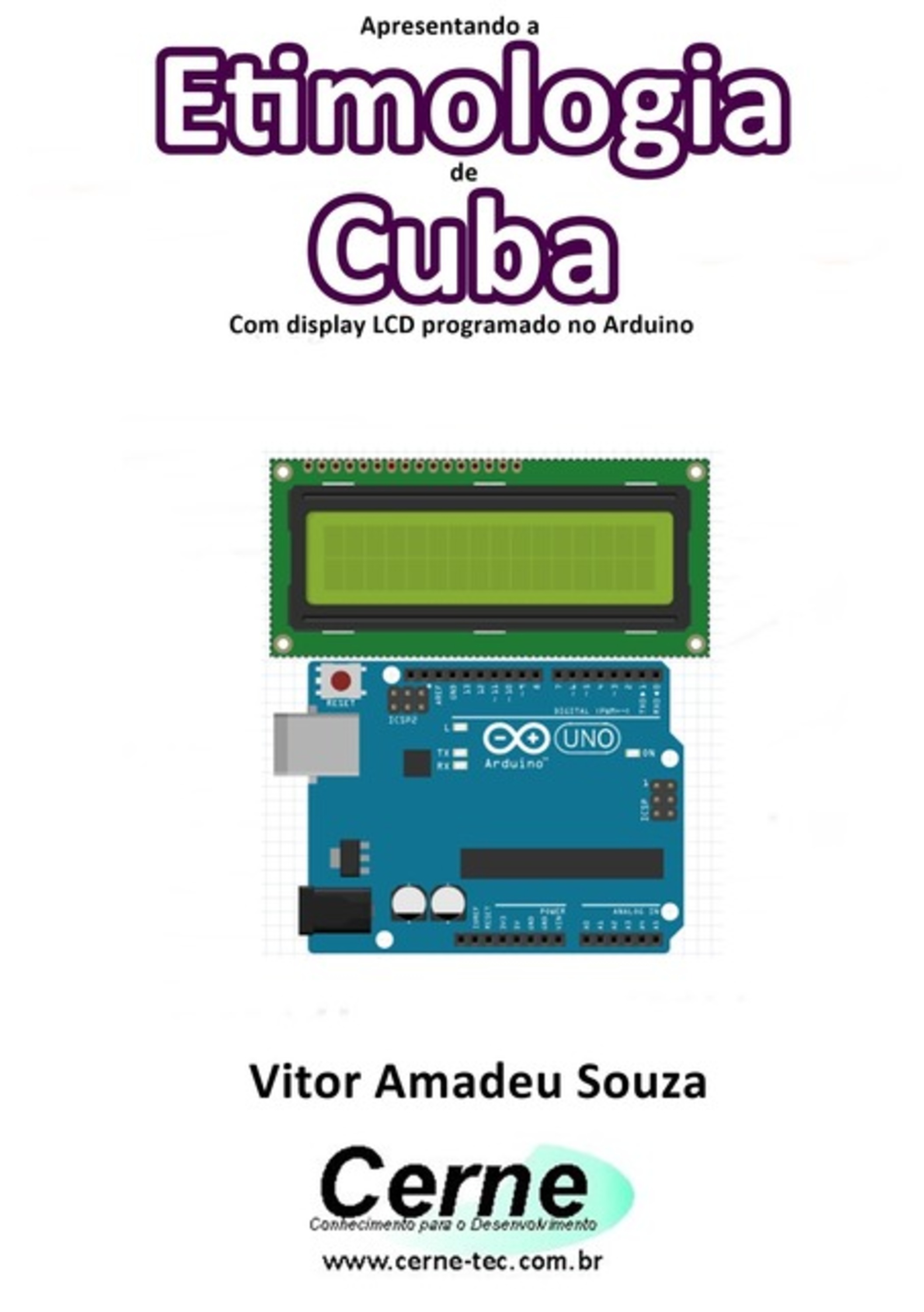 Apresentando A Etimologia De Cuba Com Display Lcd Programado No Arduino