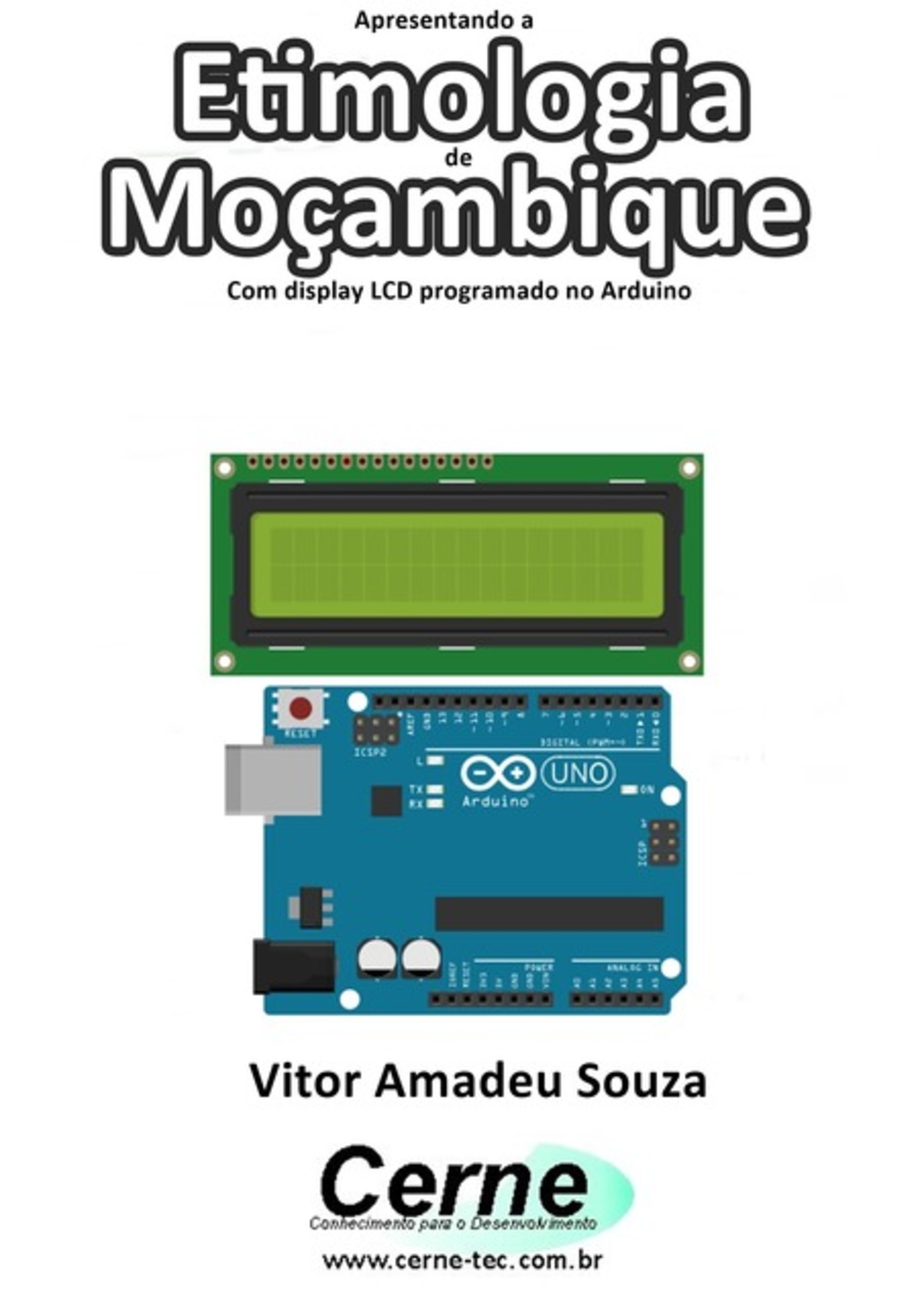 Apresentando A Etimologia De Moçambique Com Display Lcd Programado No Arduino