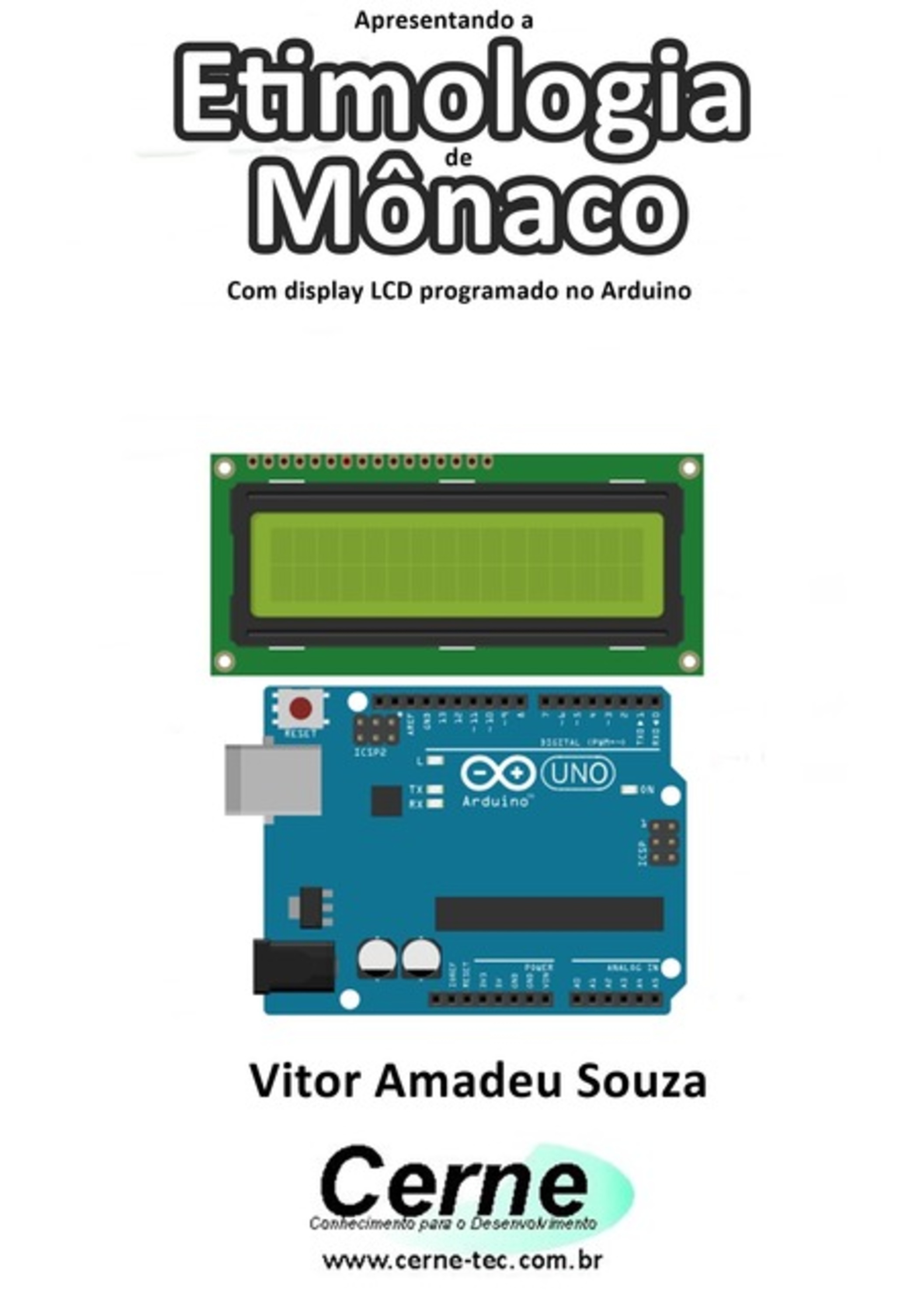 Apresentando A Etimologia De Mônaco Com Display Lcd Programado No Arduino