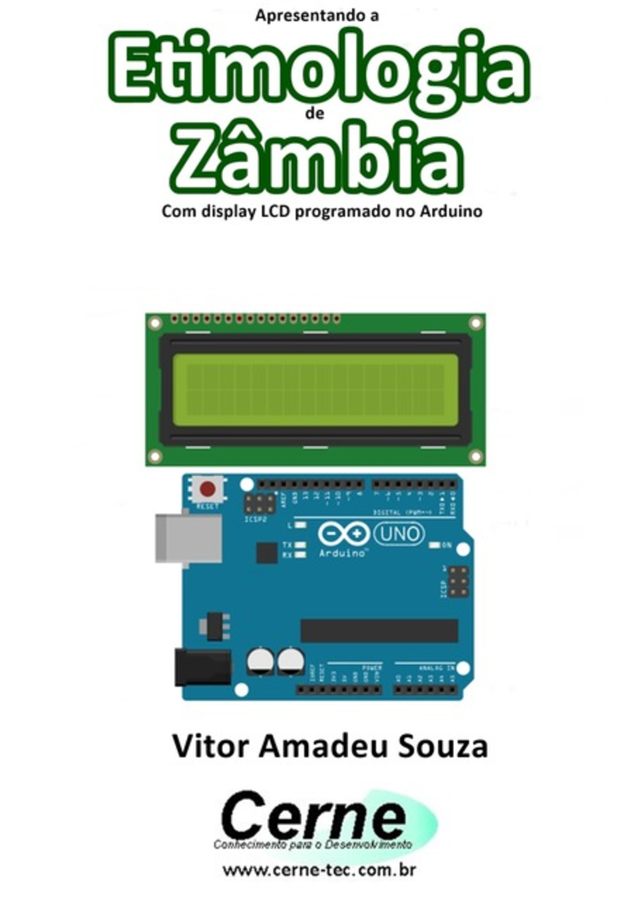 Apresentando A Etimologia De Zâmbia Com Display Lcd Programado No Arduino