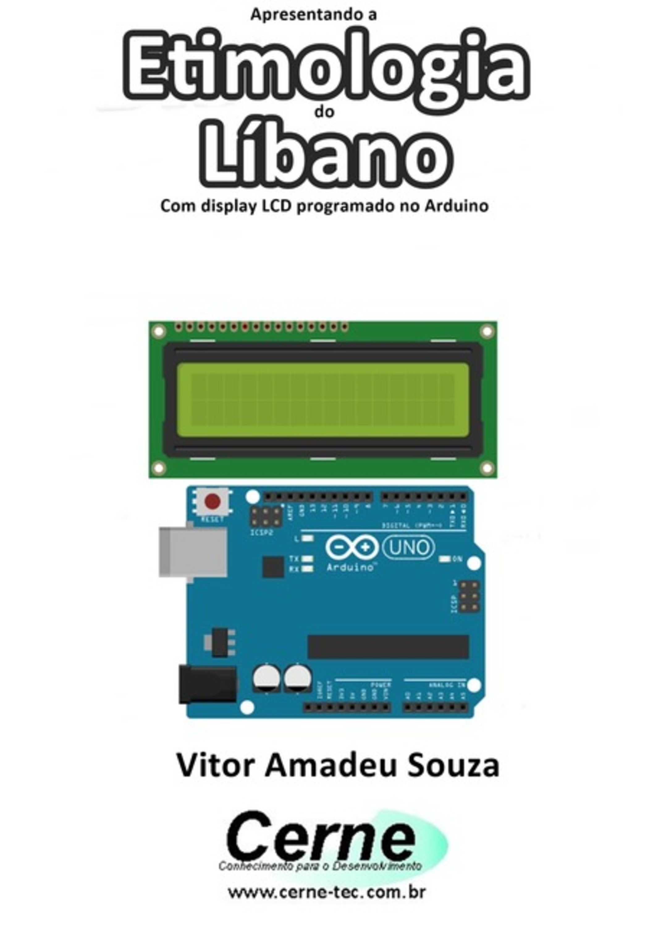 Apresentando A Etimologia Do Líbano Com Display Lcd Programado No Arduino