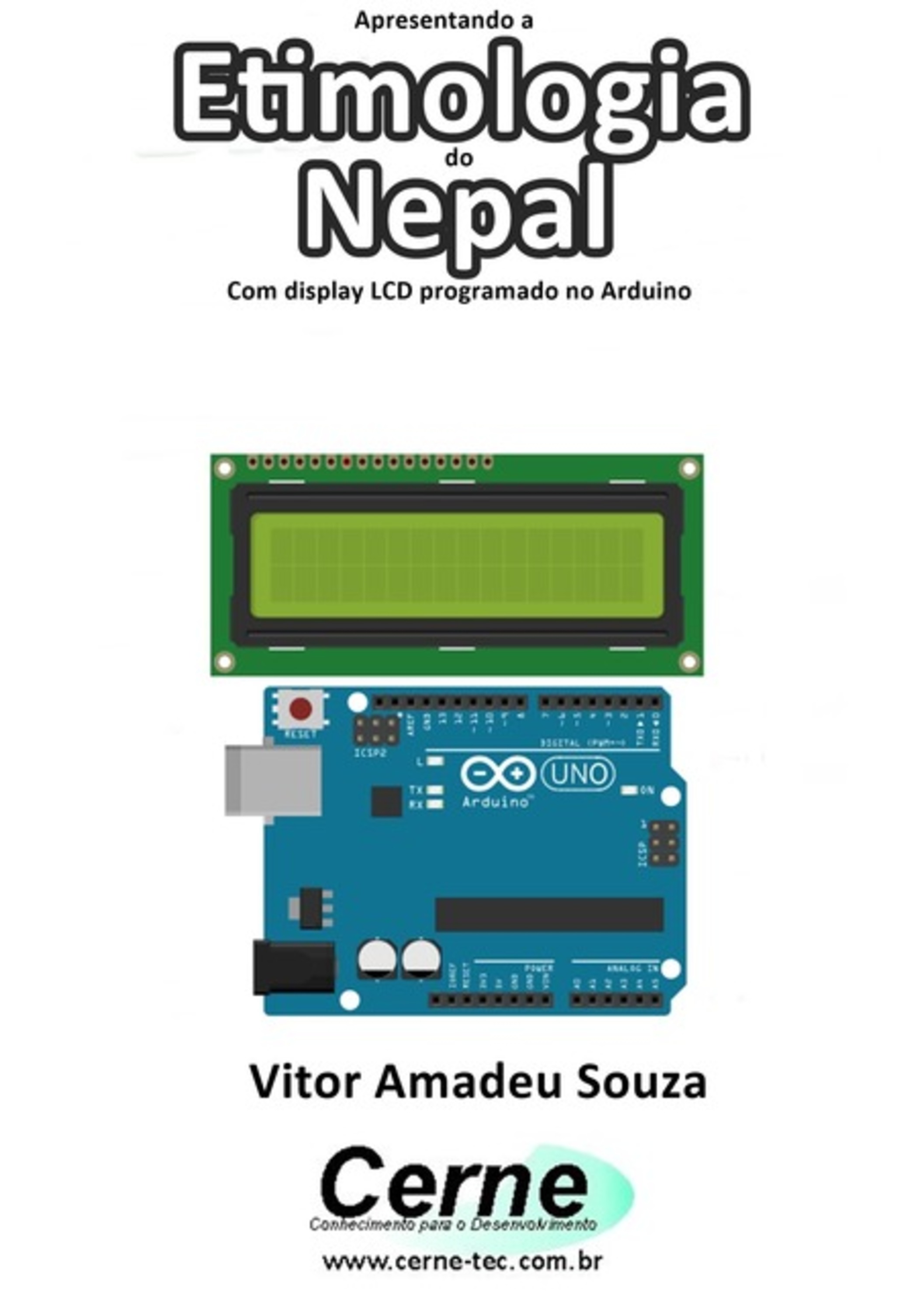 Apresentando A Etimologia Do Nepal Com Display Lcd Programado No Arduino