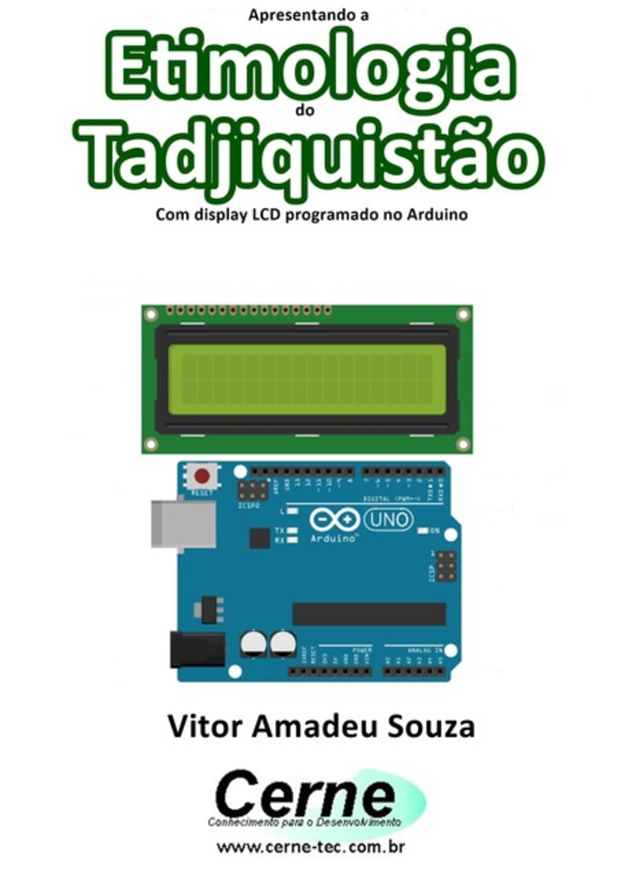 Apresentando A Etimologia Do Tadjiquistão Com Display Lcd Programado No Arduino