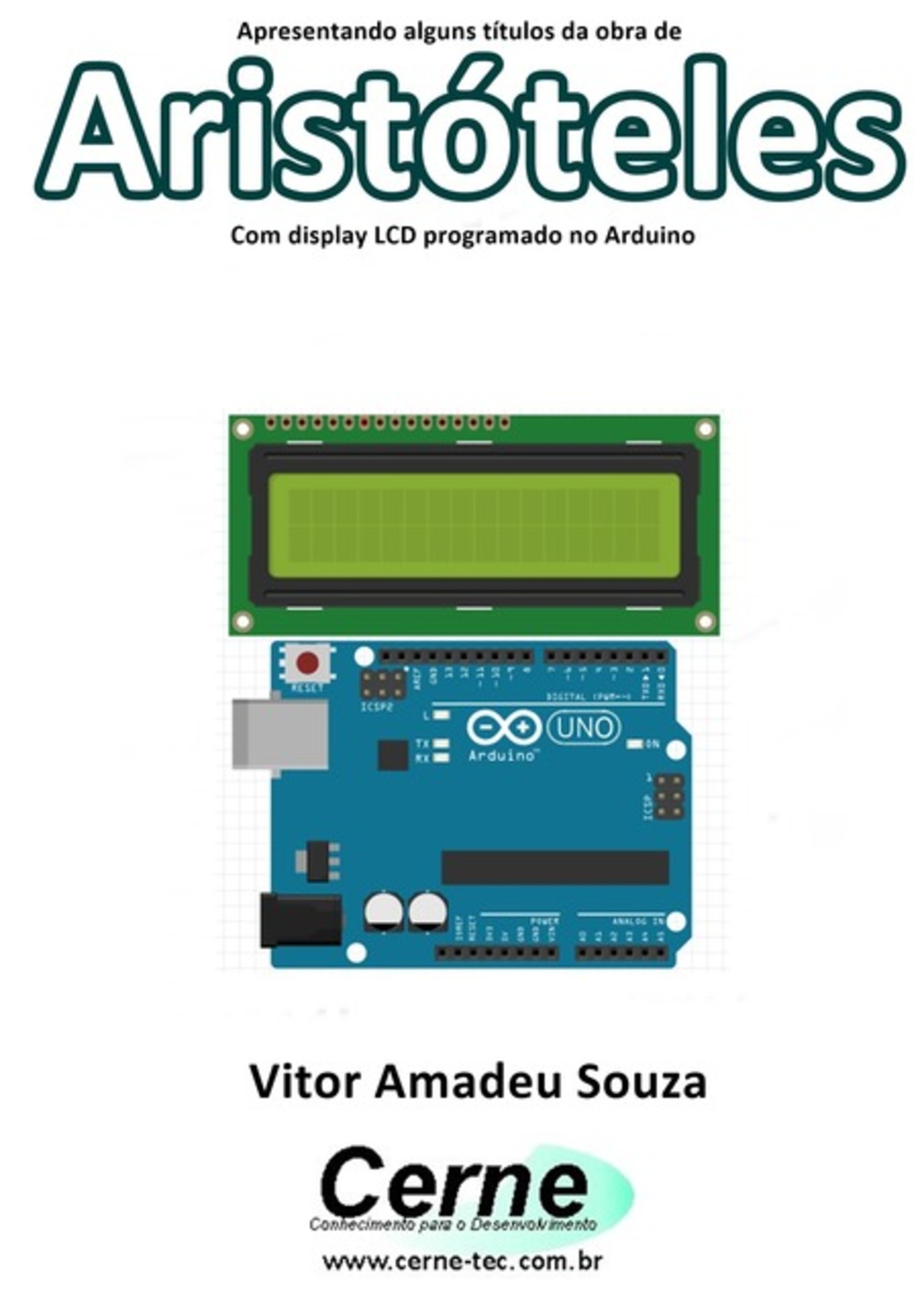 Apresentando Alguns Títulos Da Obra De Aristóteles Com Display Lcd Programado No Arduino