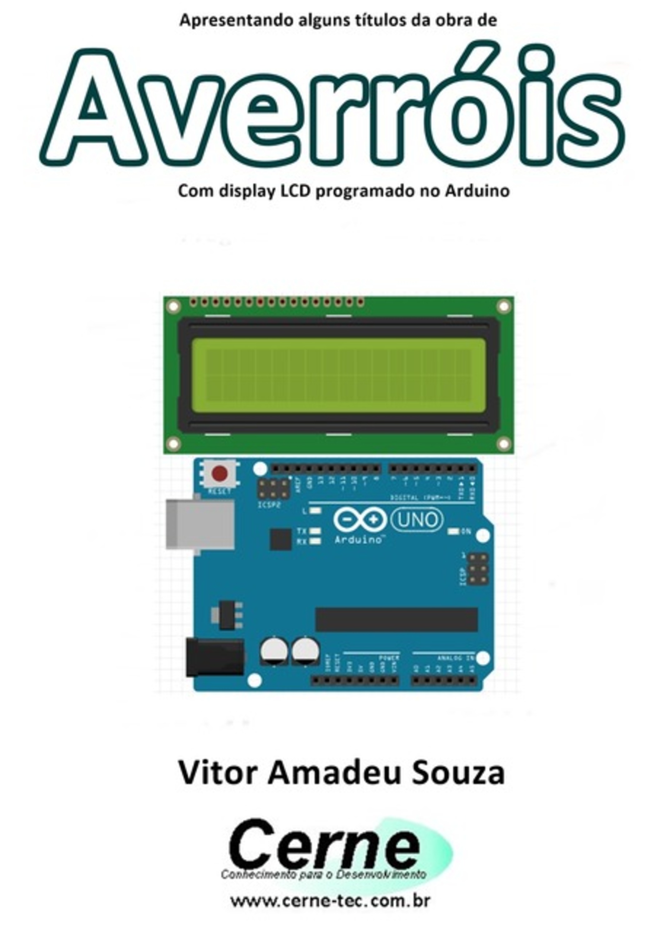 Apresentando Alguns Títulos Da Obra De Averróis Com Display Lcd Programado No Arduino