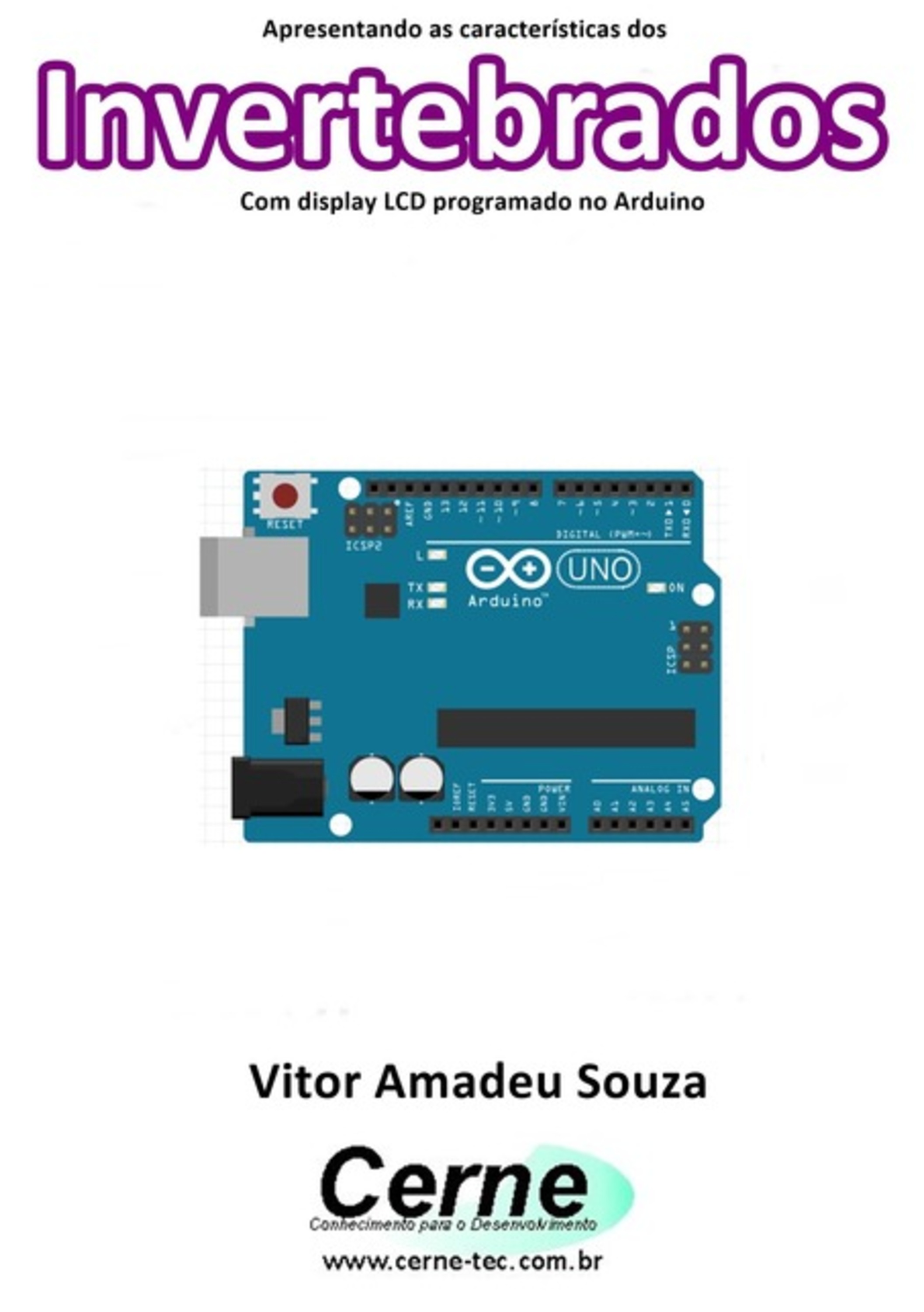 Apresentando As Características Dos Invertebrados Com Display Lcd Programado No Arduino