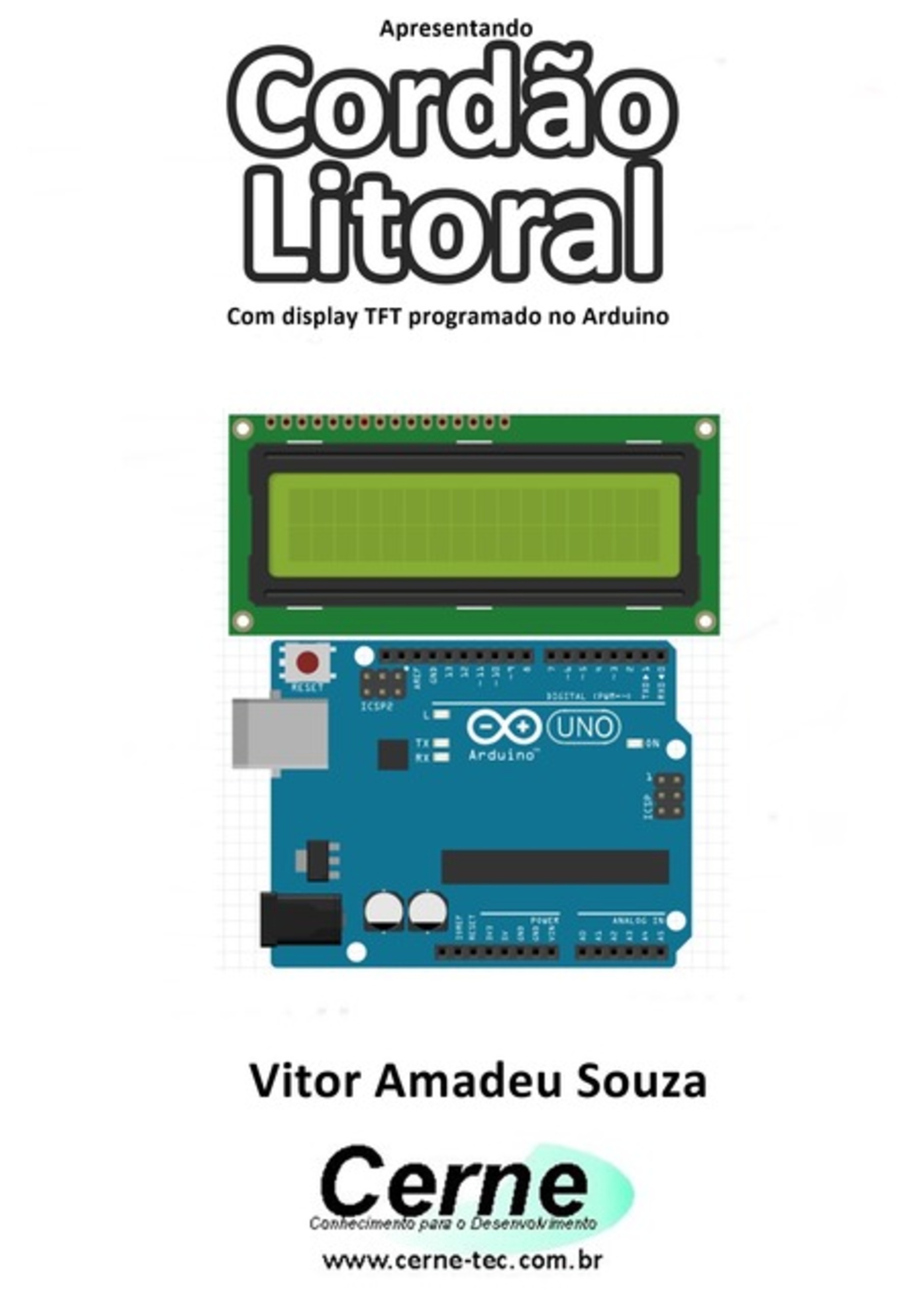 Apresentando Cordão Litoral Com Display Tft Programado No Arduino