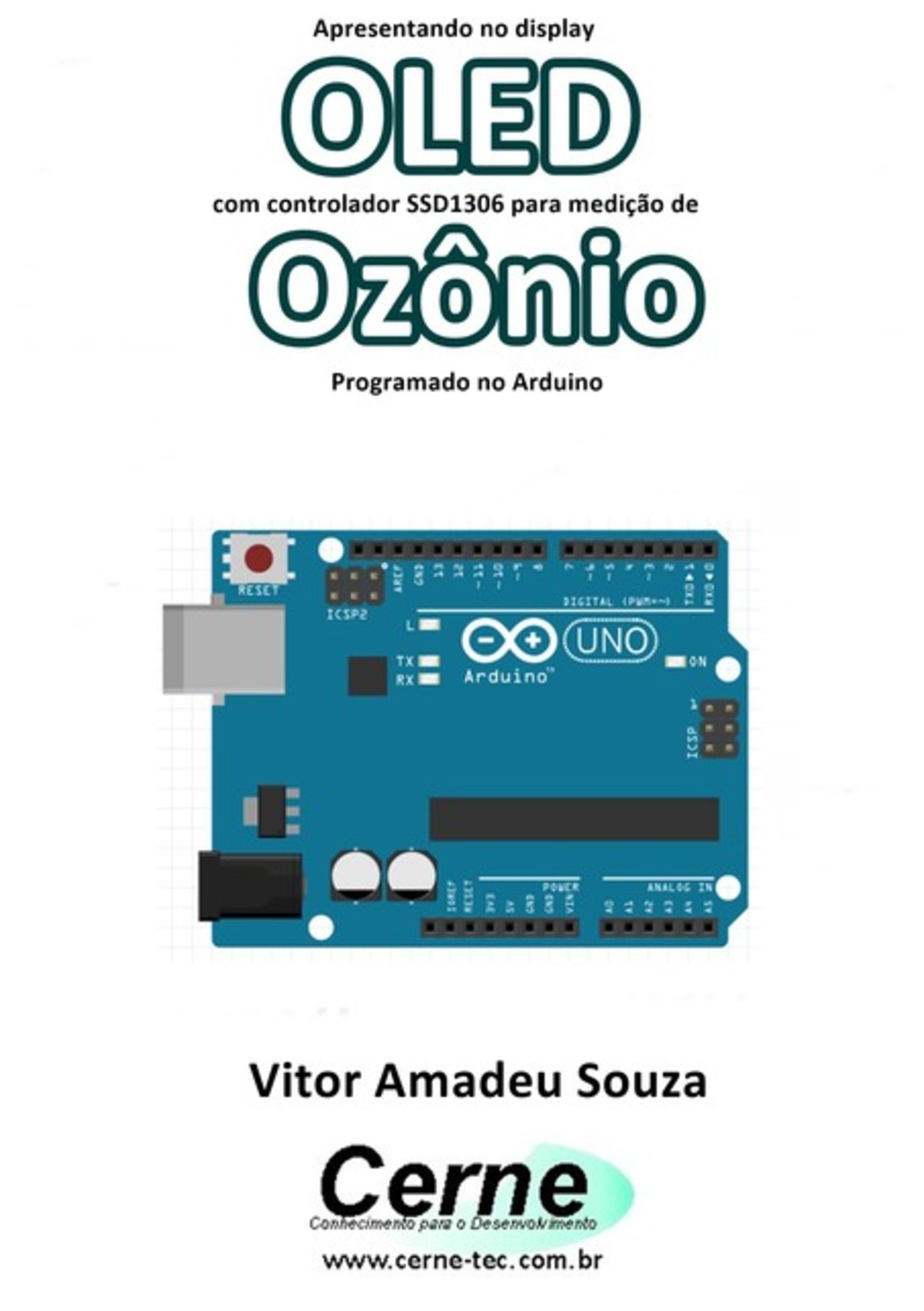 Apresentando No Display Oled Com Controlador Ssd1306 Para Medição De Ozônio Programado No Arduino