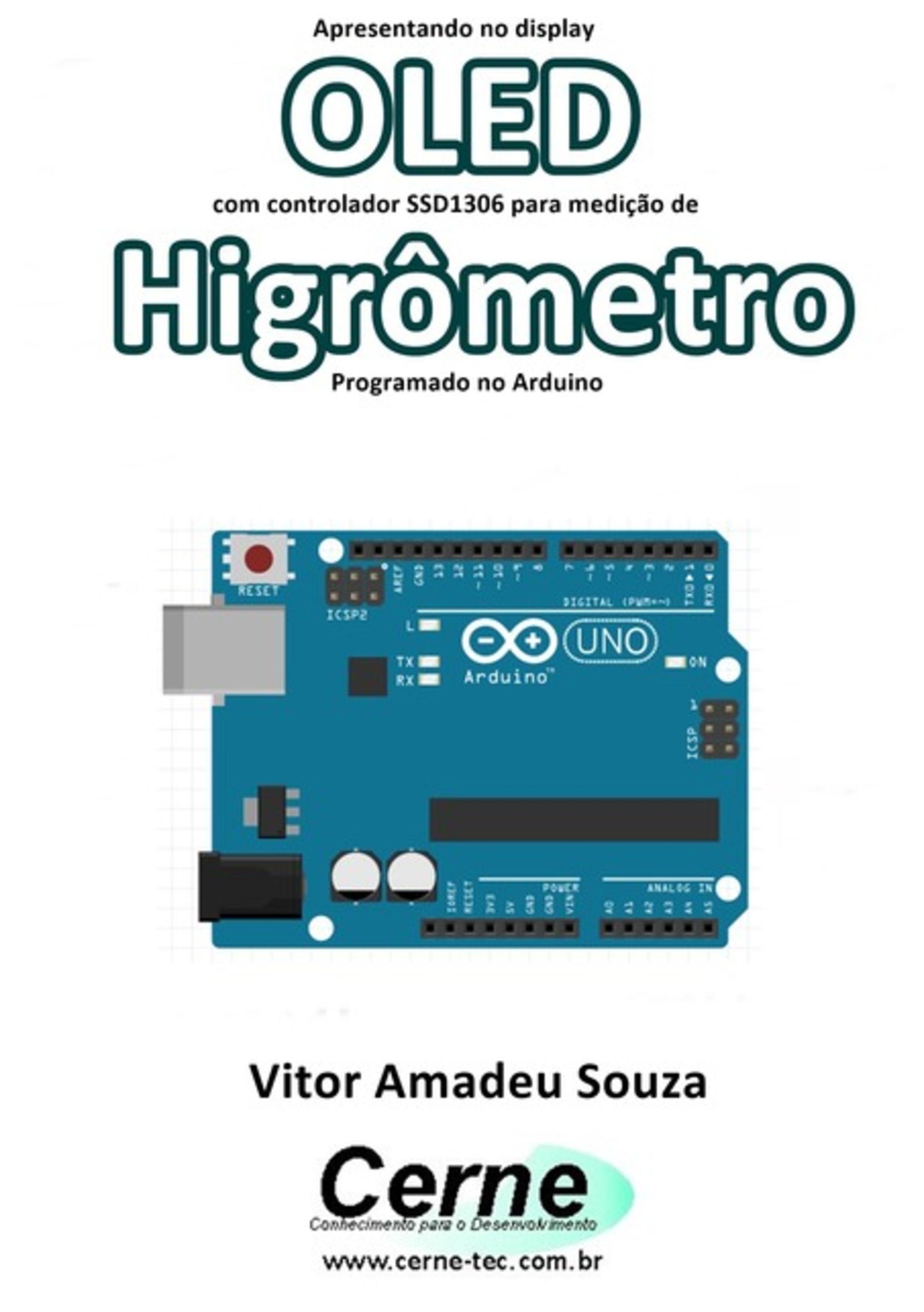 Apresentando No Display Oled Com Controlador Ssd1306 Para Medição De Higrômetro Programado No Arduino