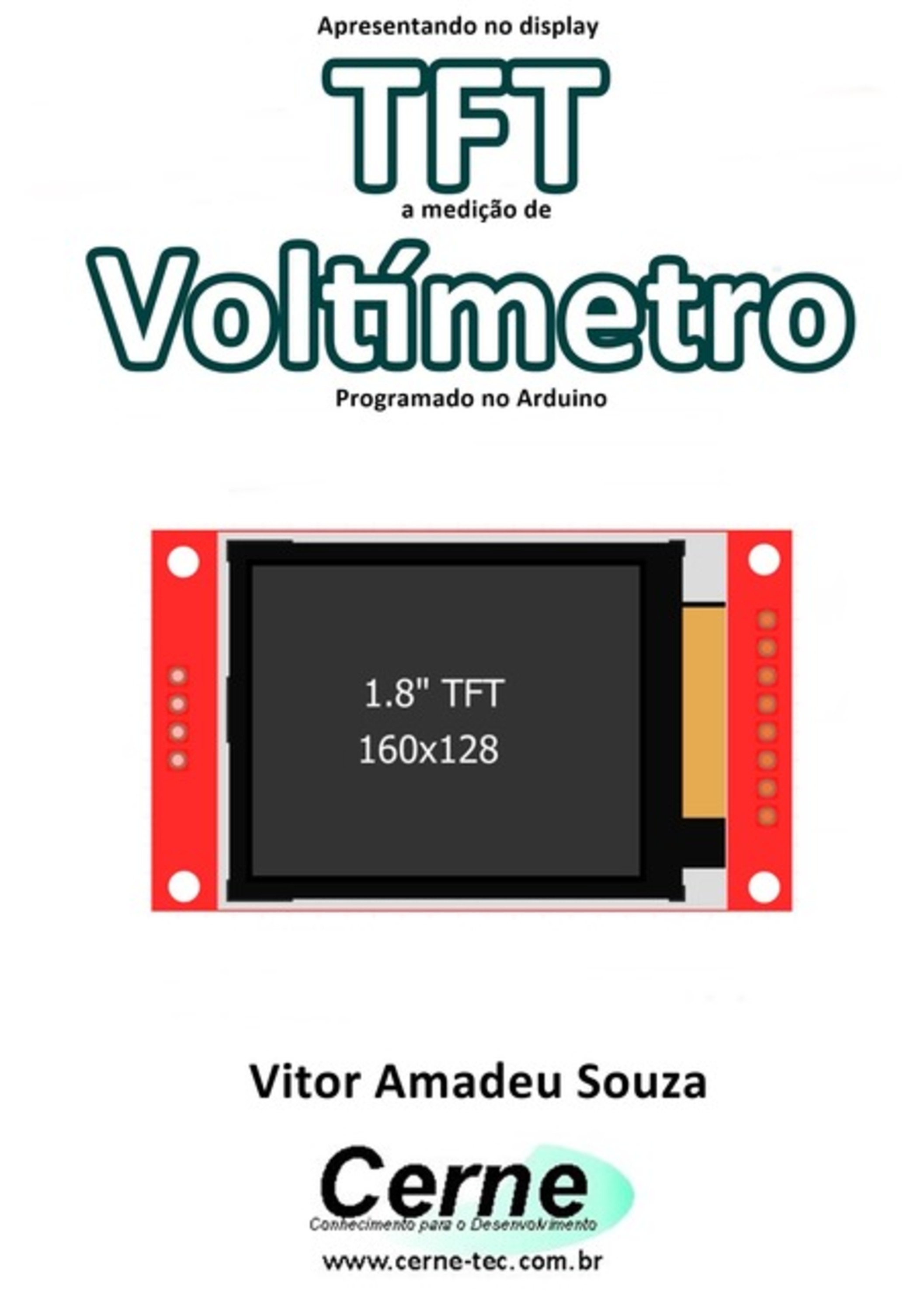 Apresentando No Display Tft A Medição De Voltímetro Programado No Arduino