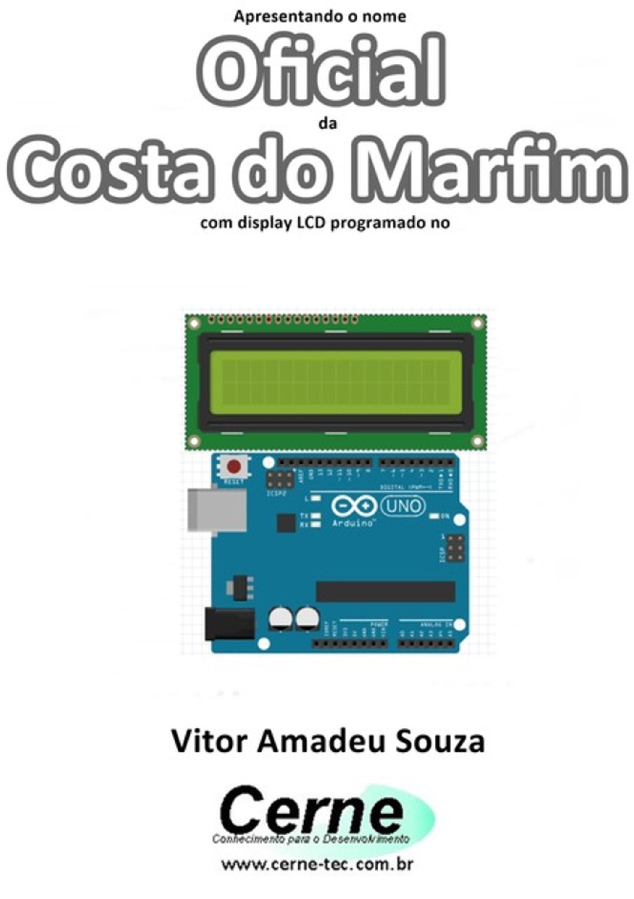 Apresentando O Nome Oficial Da Costa Do Marfim Com Display Lcd Programado No Arduino